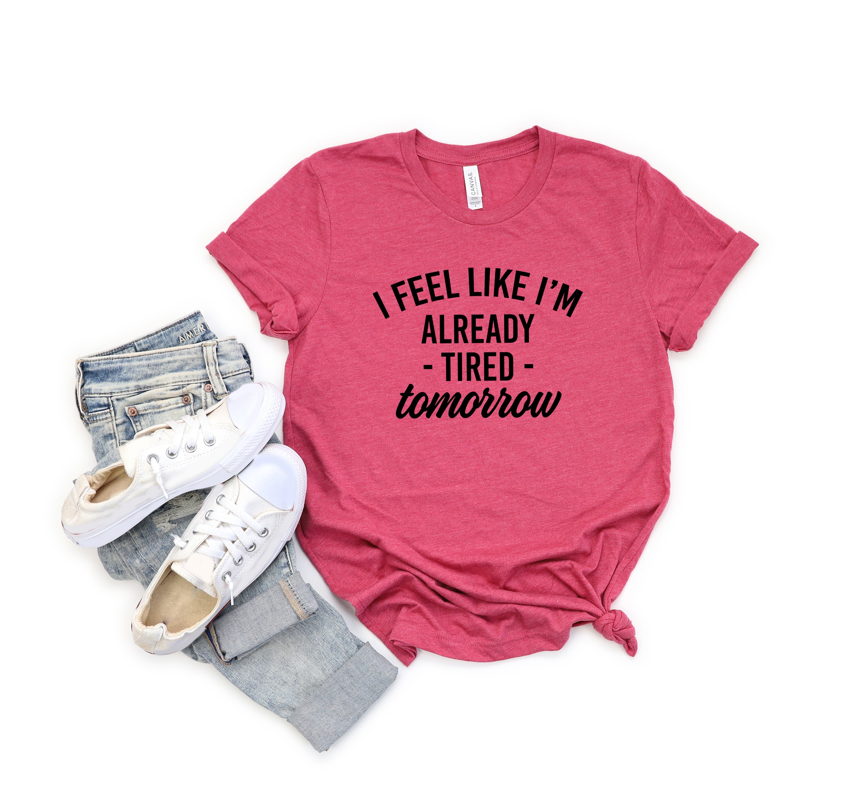 Already Tired Tomorrow | Short Sleeve Graphic Tee