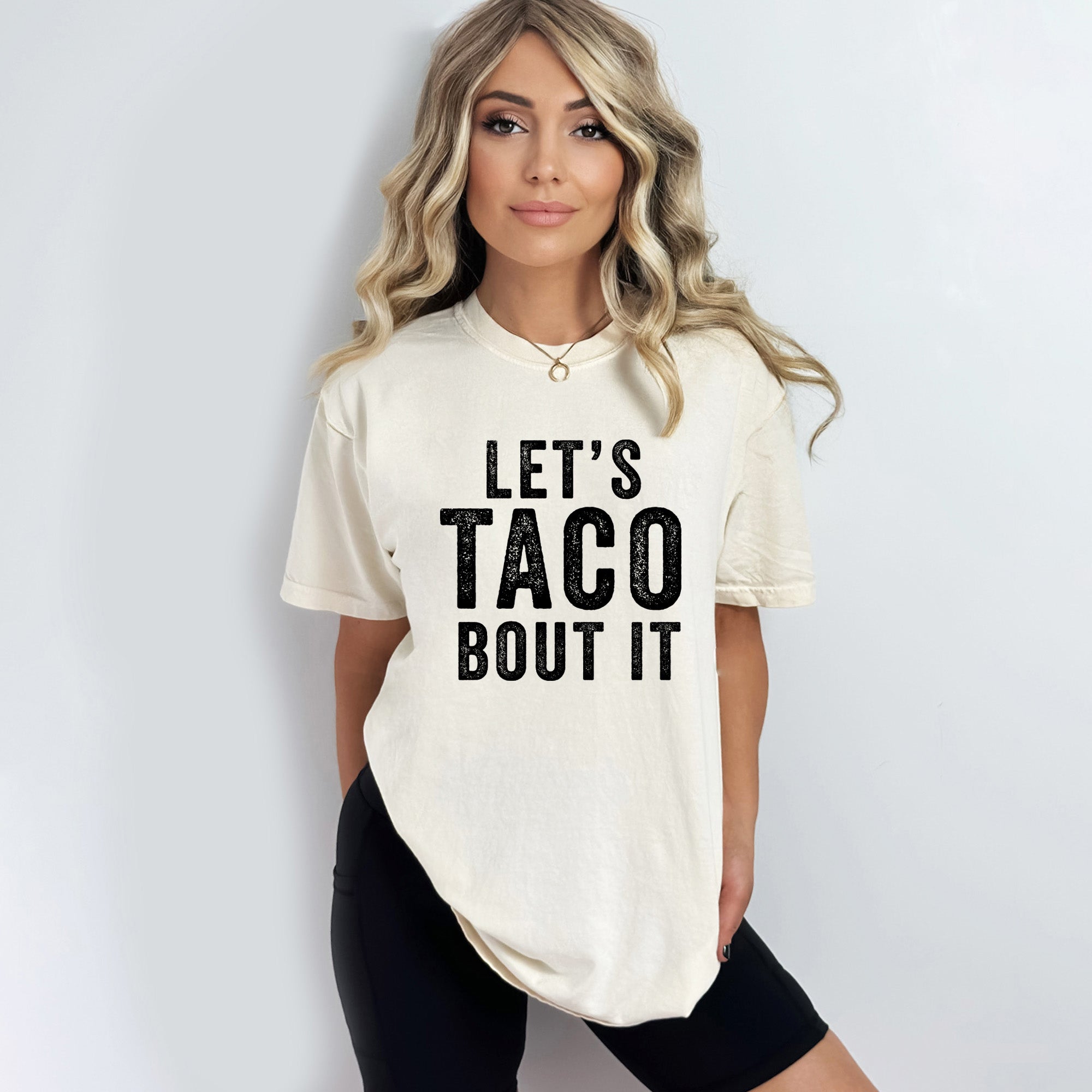 Let's Taco Bout It | Garment Dyed Short Sleeve Tee