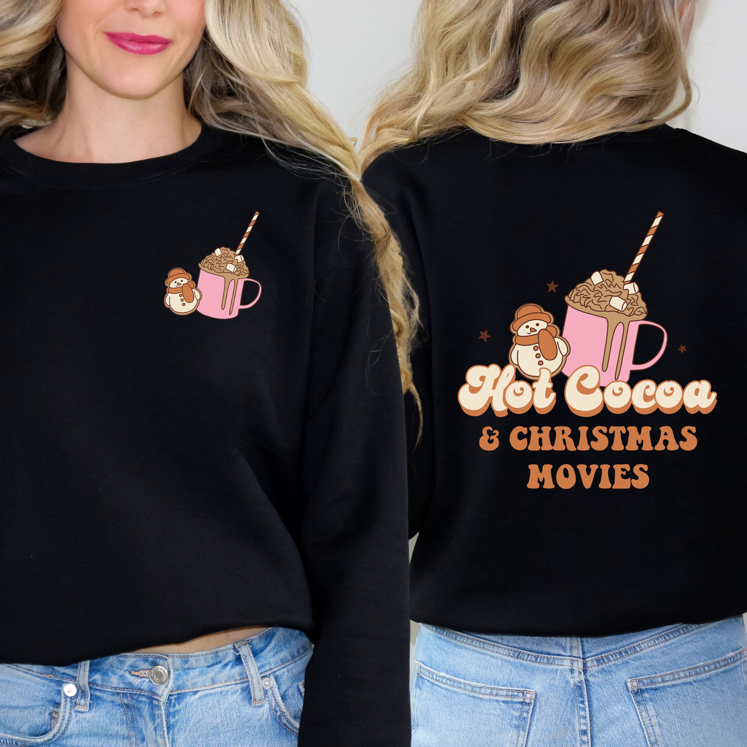 Hot Cocoa And Christmas Movies | Sweatshirt Front and Back Design