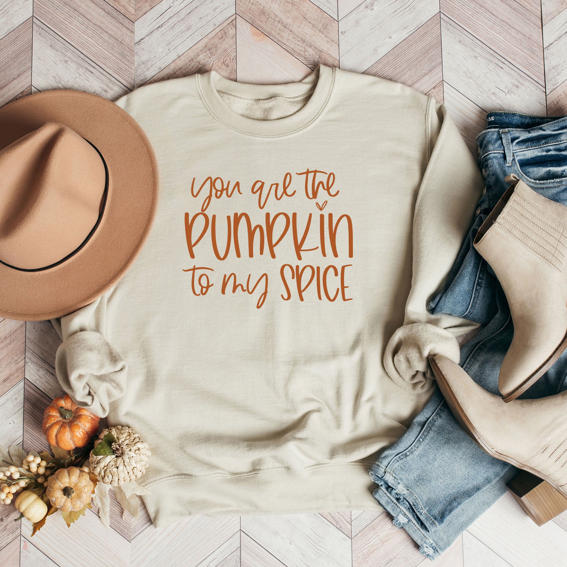 You Are The Pumpkin To My Spice | Sweatshirt