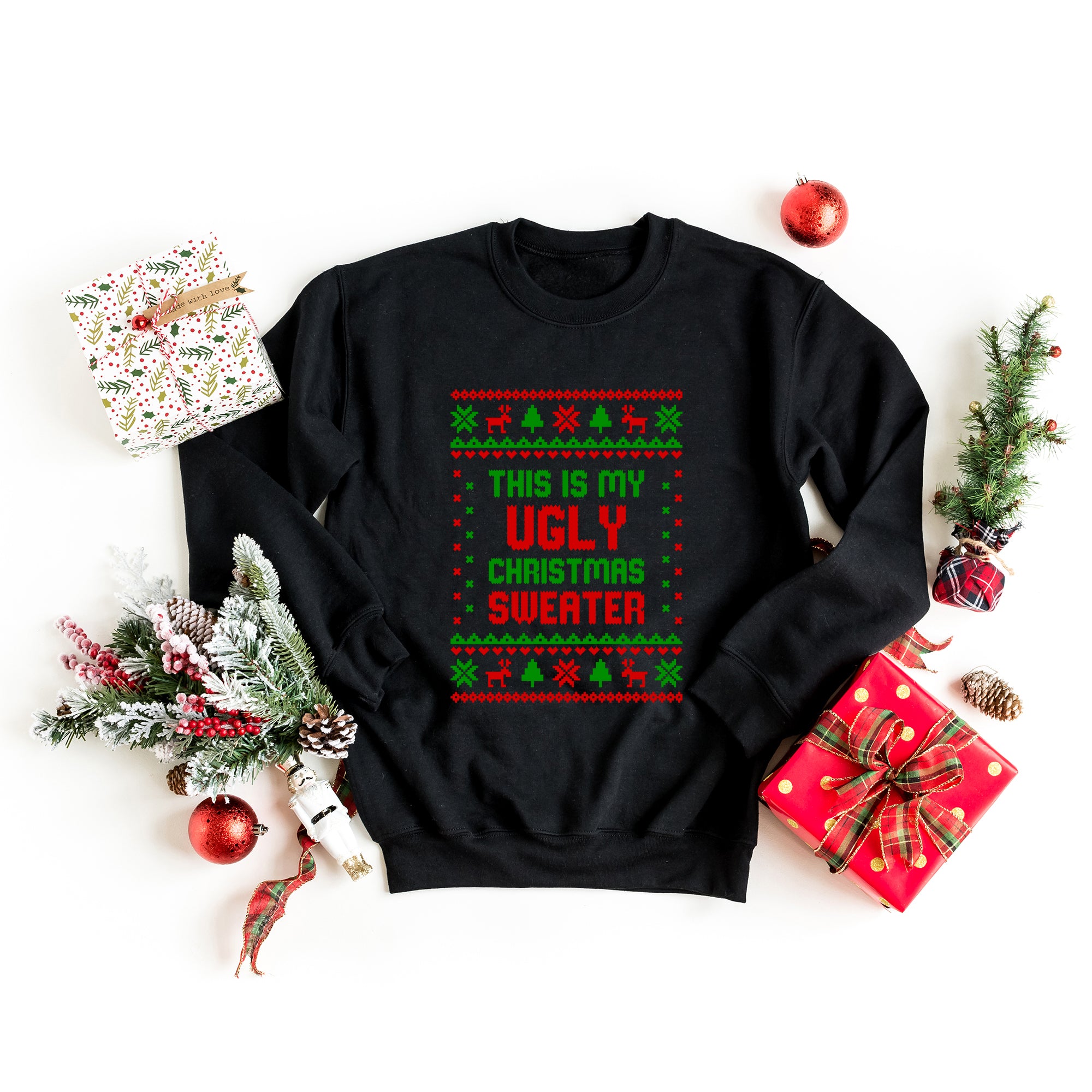 My Ugly Christmas Sweater | Sweatshirt