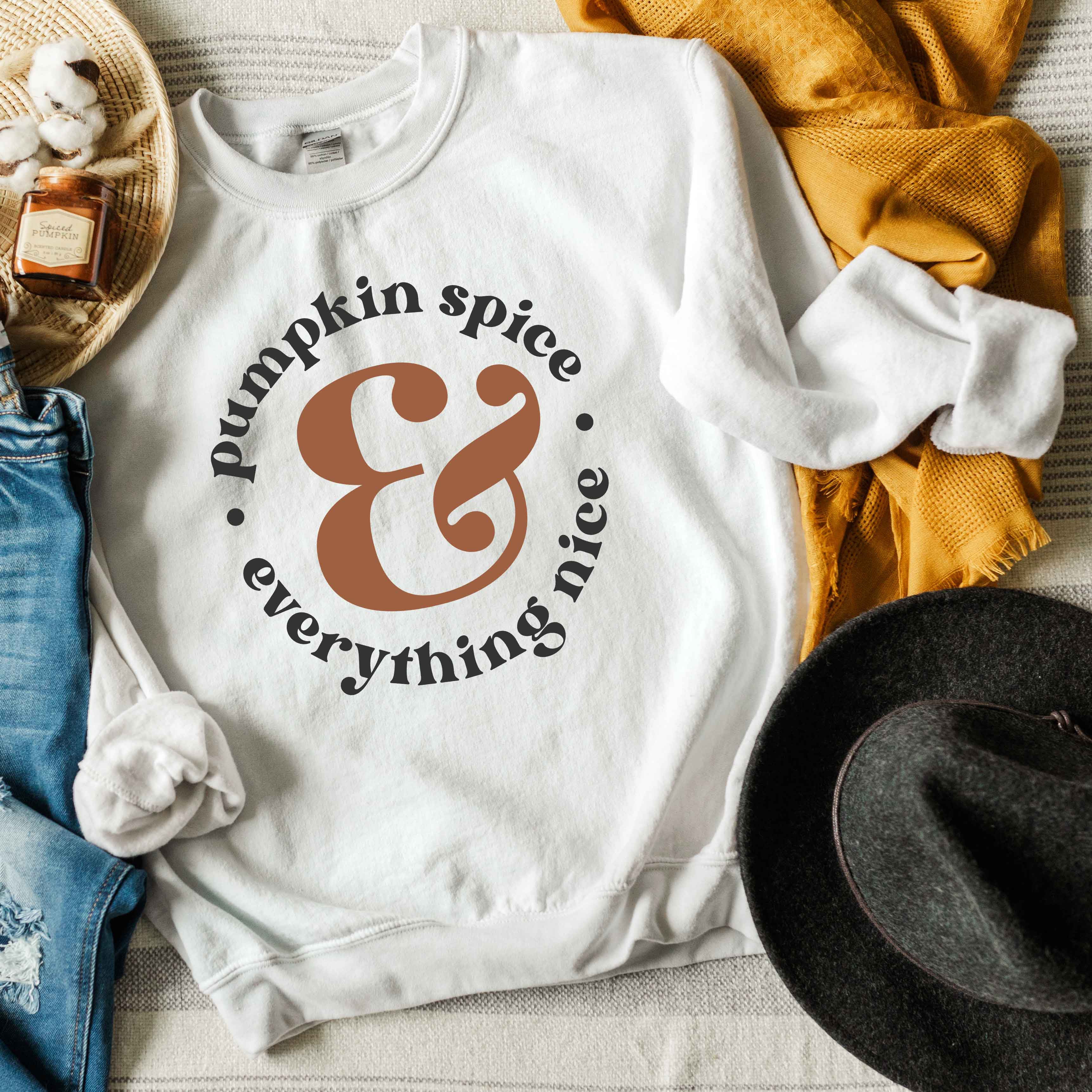 Pumpkin Spice Everything Nice | Sweatshirt