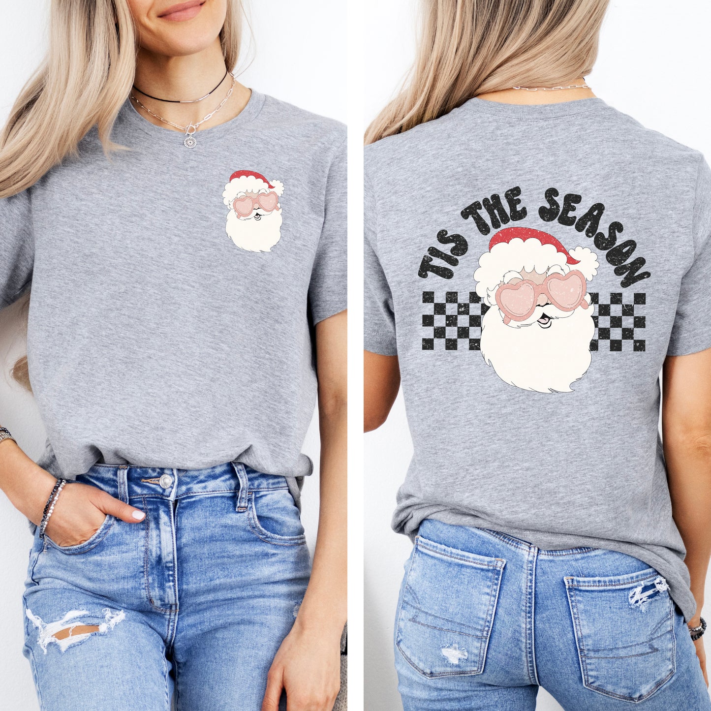 Tis The Season Santa | Front & Back Short Sleeve Graphic Tee