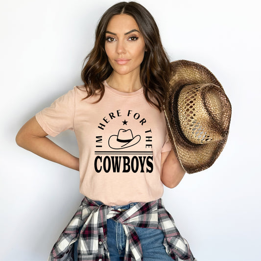 I'm Here For The Cowboys Hat | Short Sleeve Graphic Tee