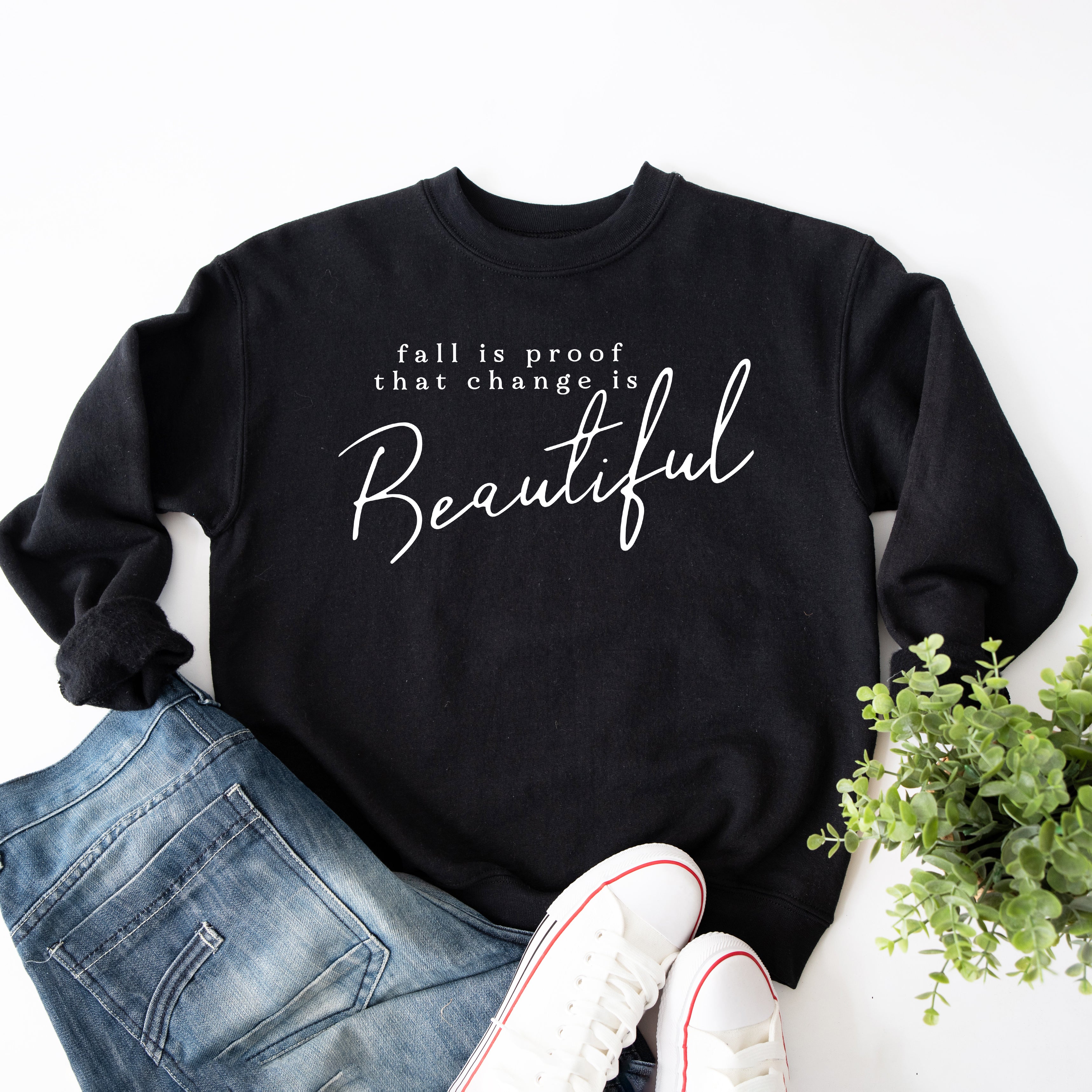 Change Is Beautiful | Sweatshirt