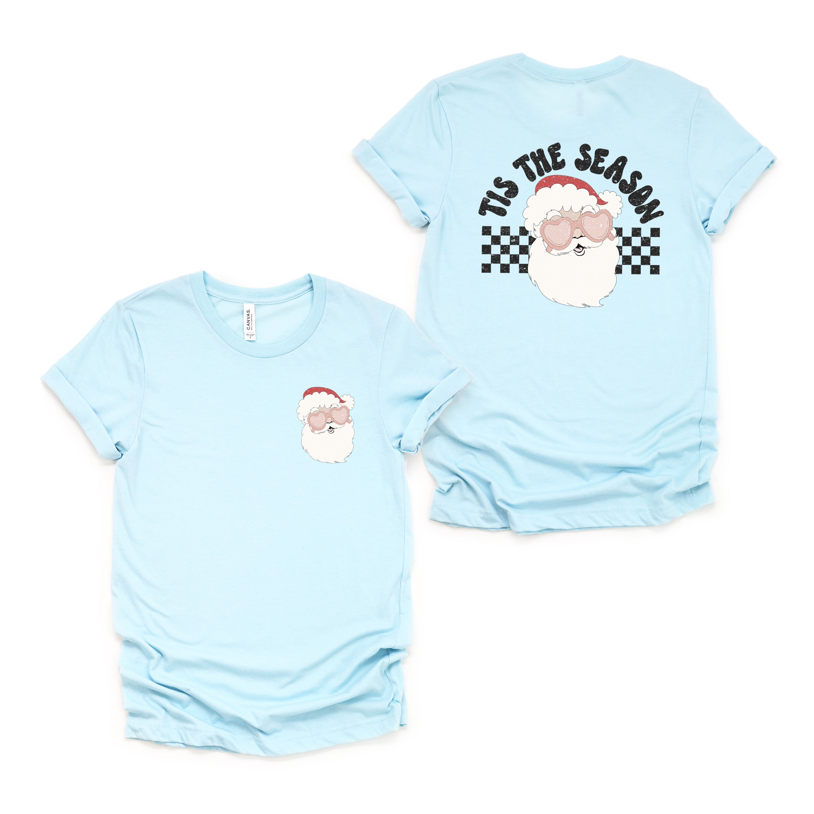 Tis The Season Santa | Front & Back Short Sleeve Graphic Tee