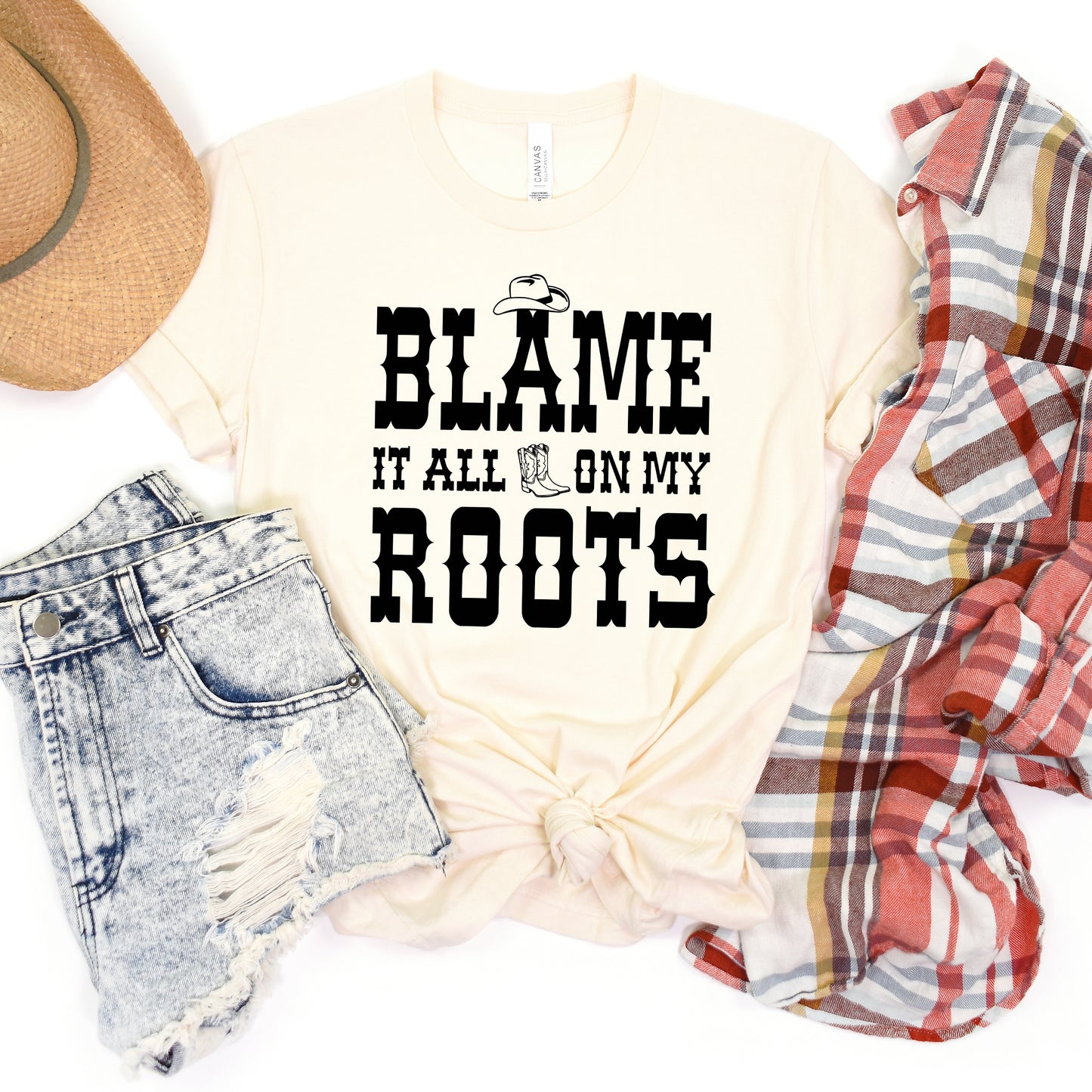 Blame It All On My Roots Hat And Boots | Short Sleeve Graphic Tee