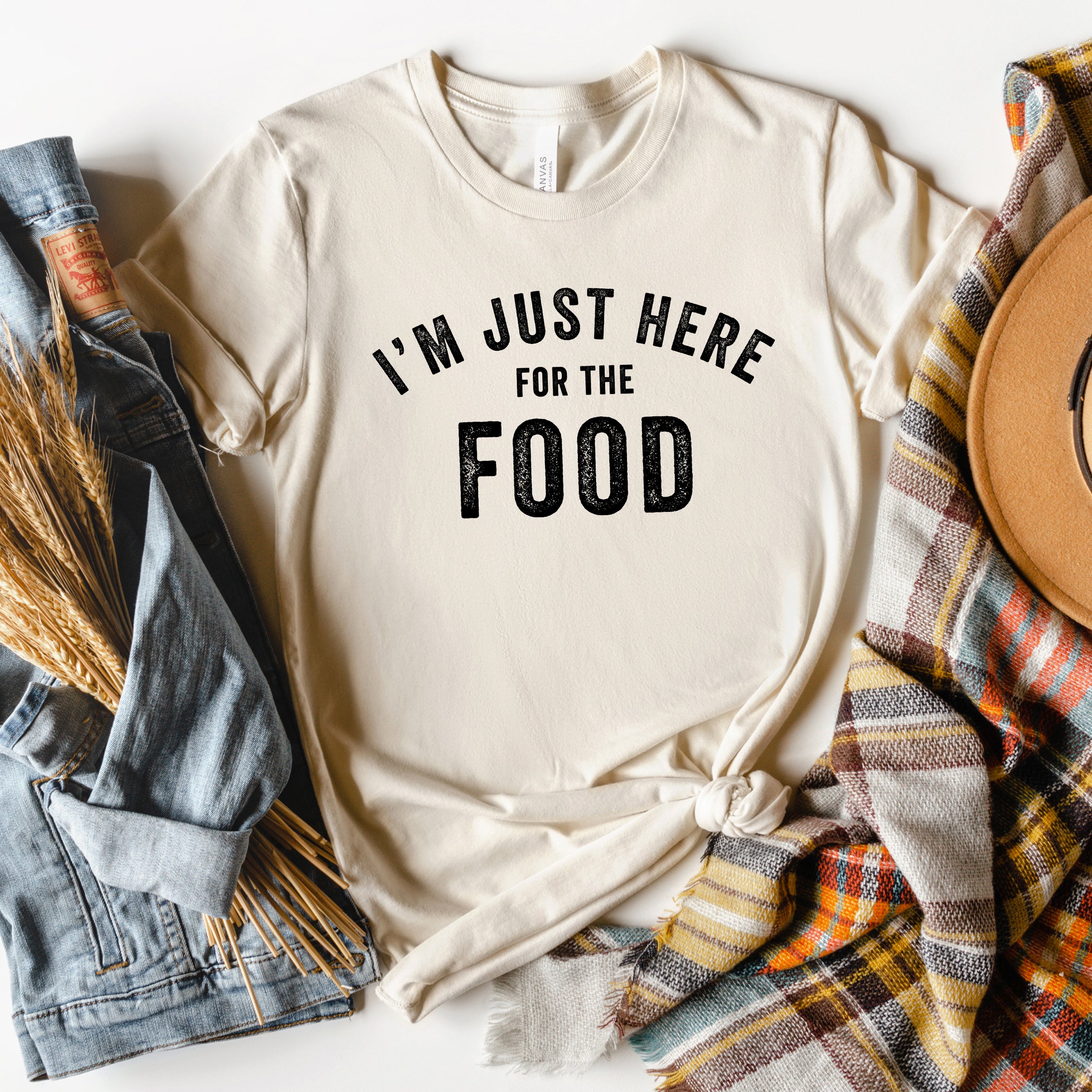 I'm Just Here For The Food | Short Sleeve Crew Neck