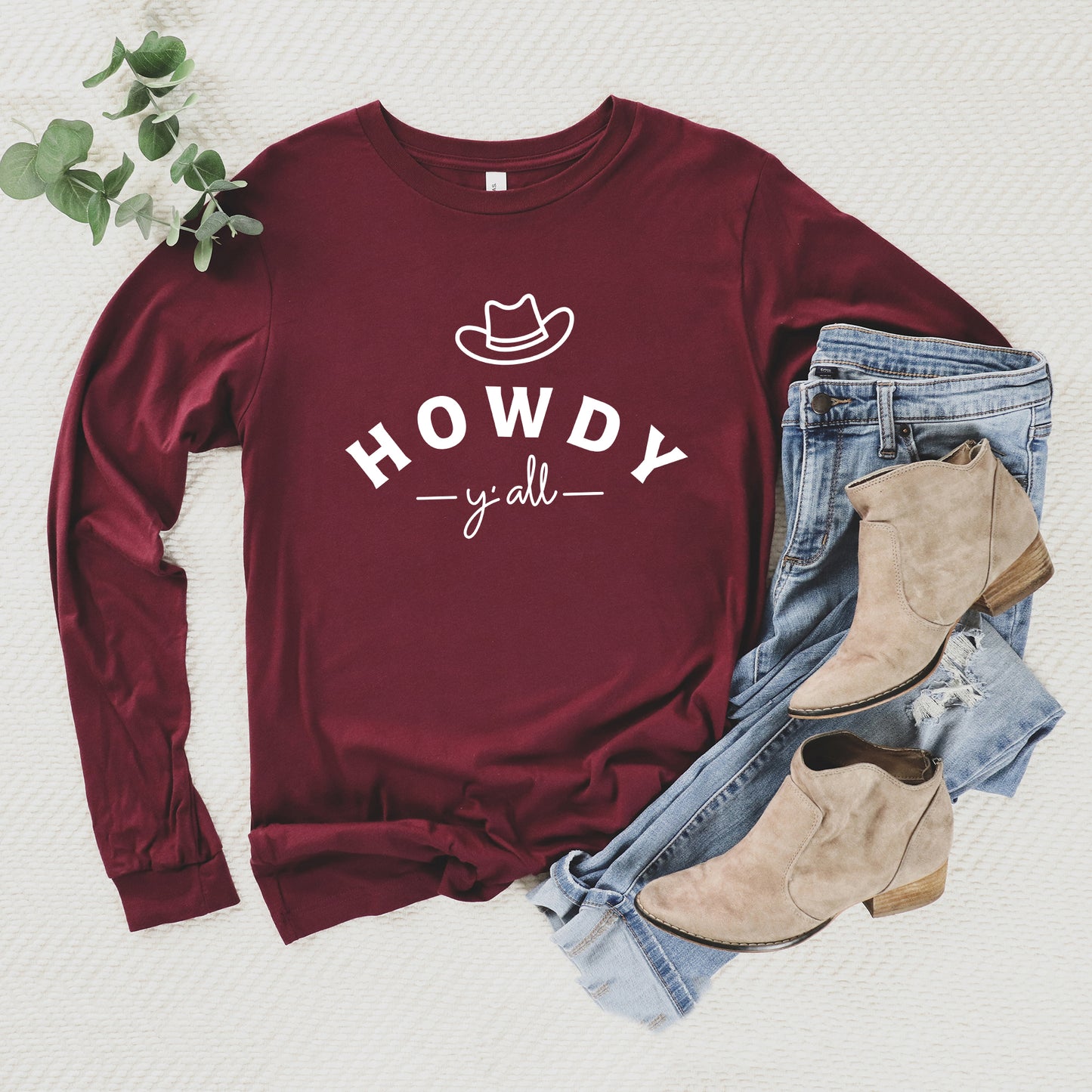 Howdy Y'all Hat | Long Sleeve Crew Neck