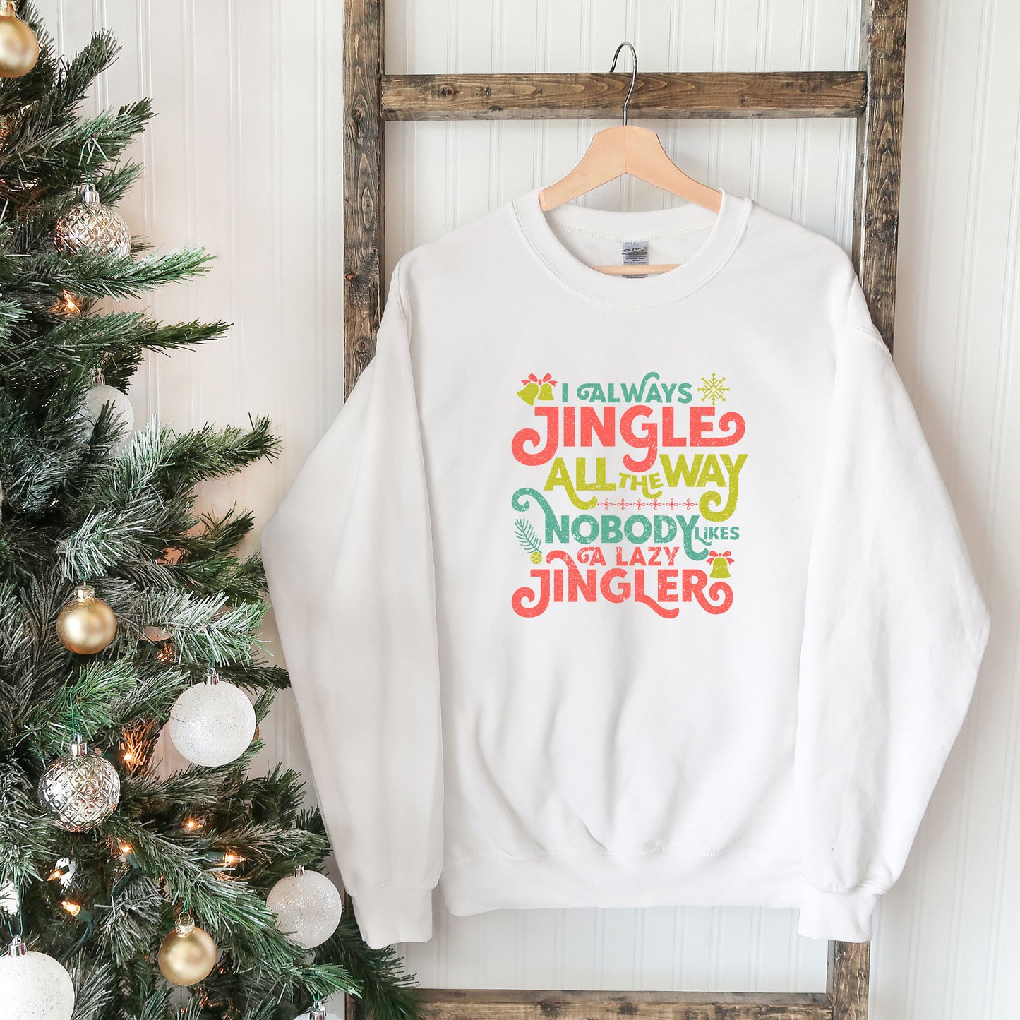 Nobody Likes A Lazy Jingler | Sweatshirt