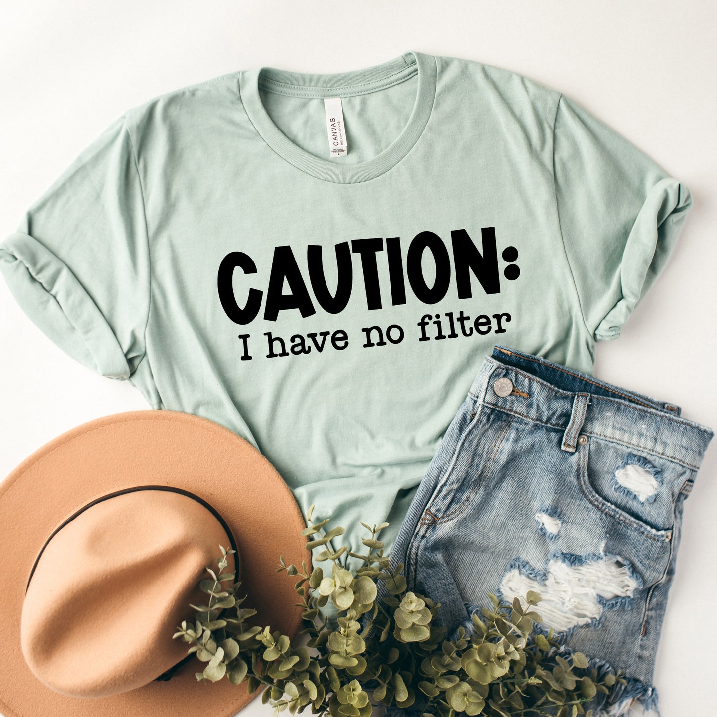 Caution I Have No Filter | Short Sleeve Graphic Tee