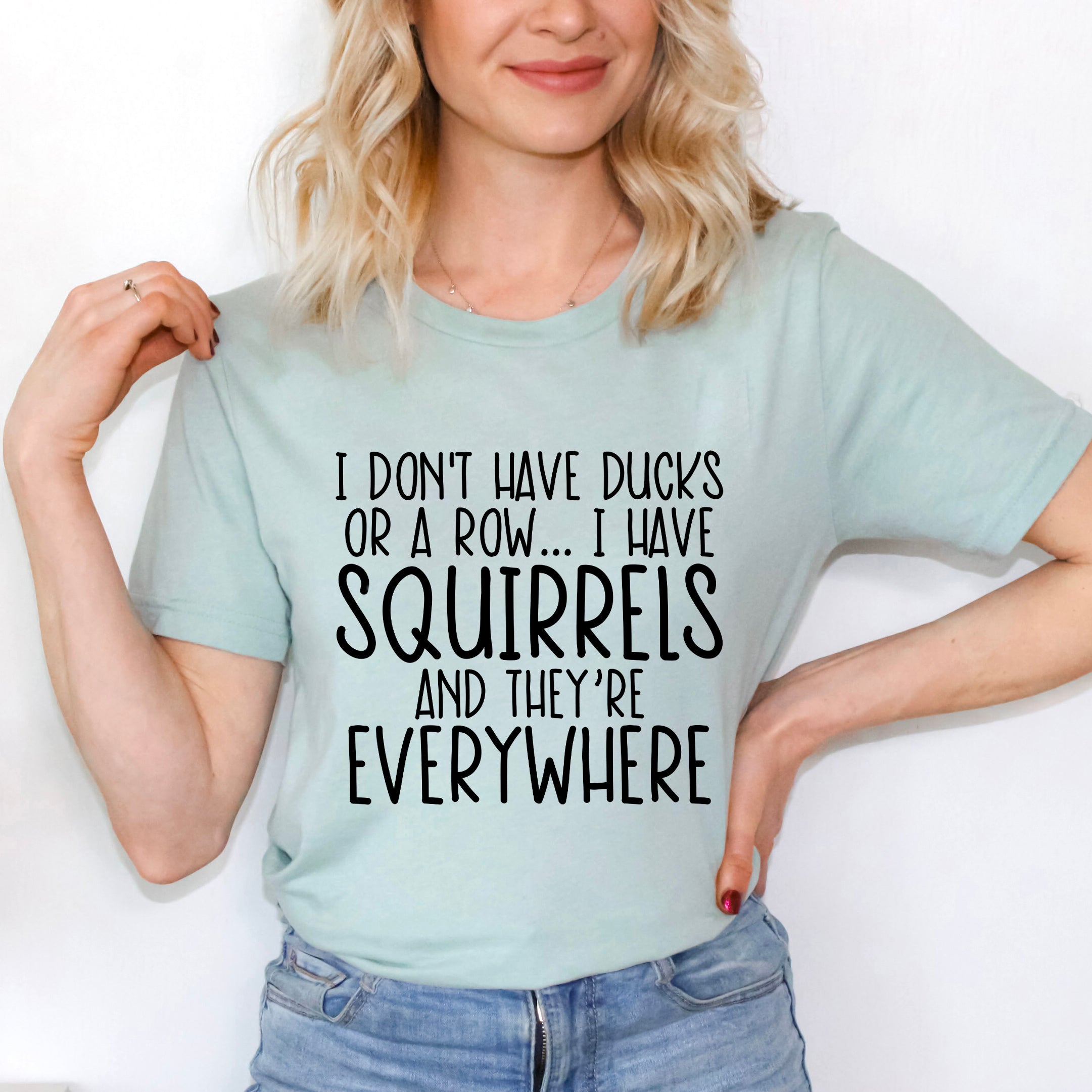 I Don't Have Ducks Or A Row | Short Sleeve Graphic Tee