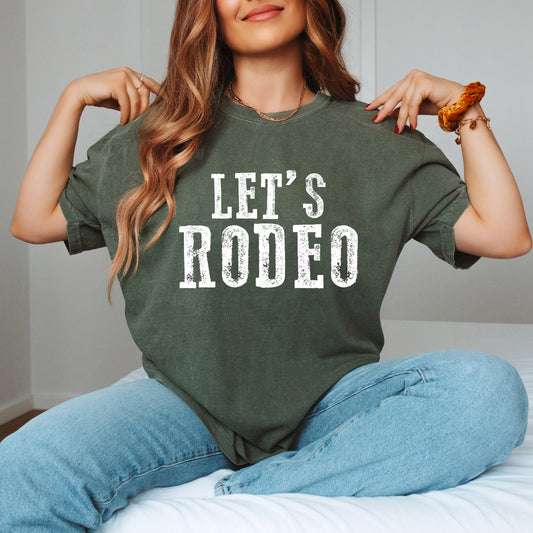 Let's Rodeo | Garment Dyed Tee