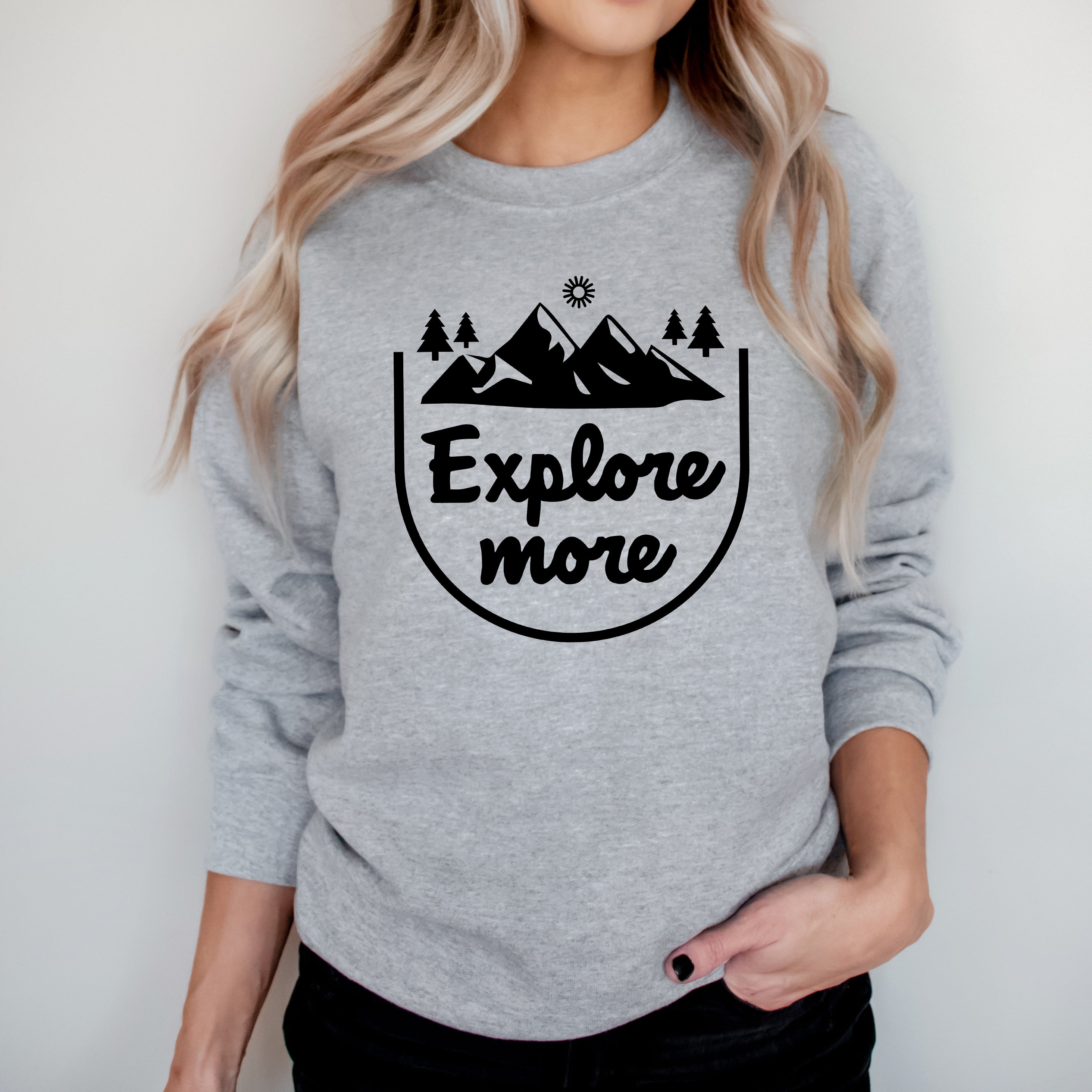 Explore More Mountain | Sweatshirt