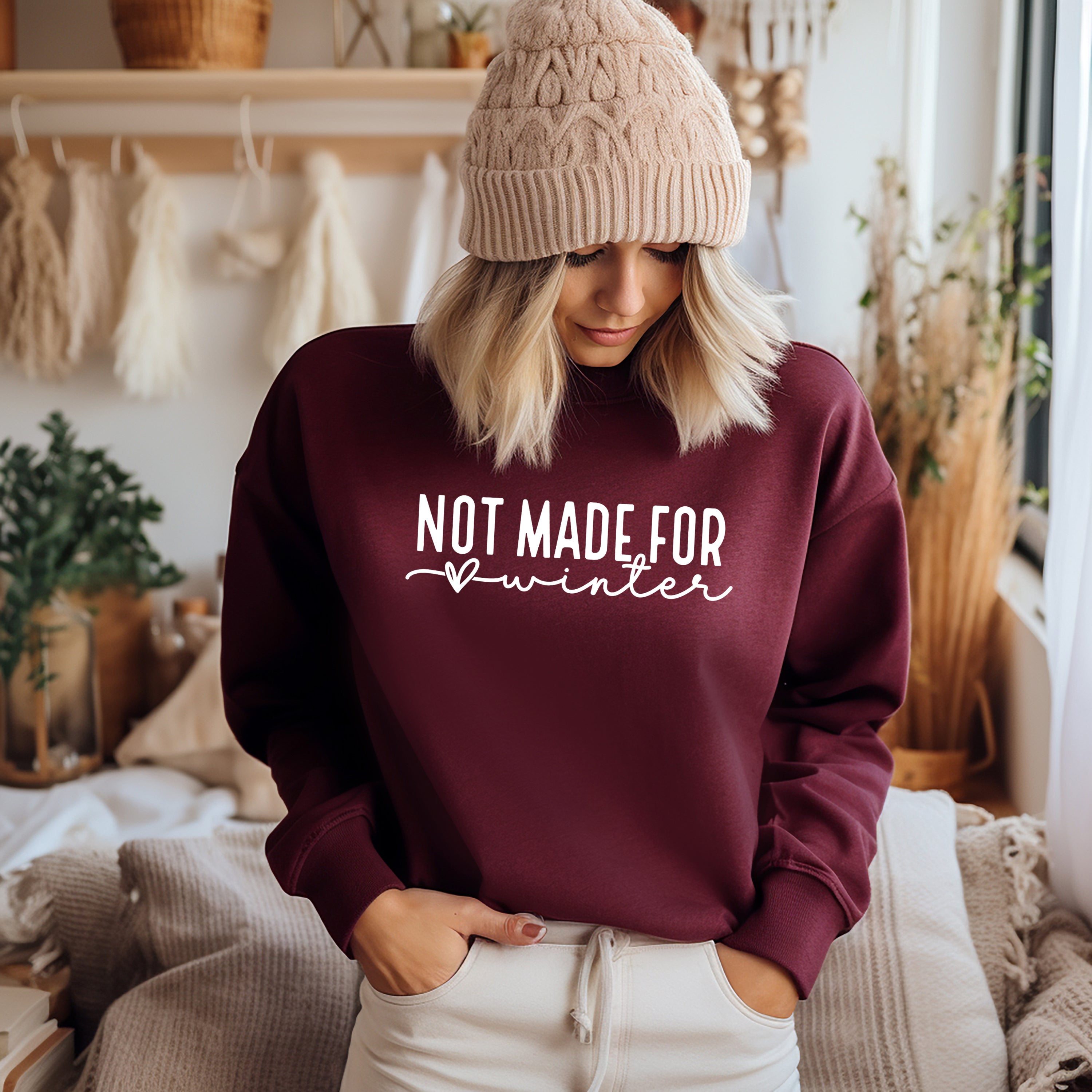 Not Made For Winter | Sweatshirt
