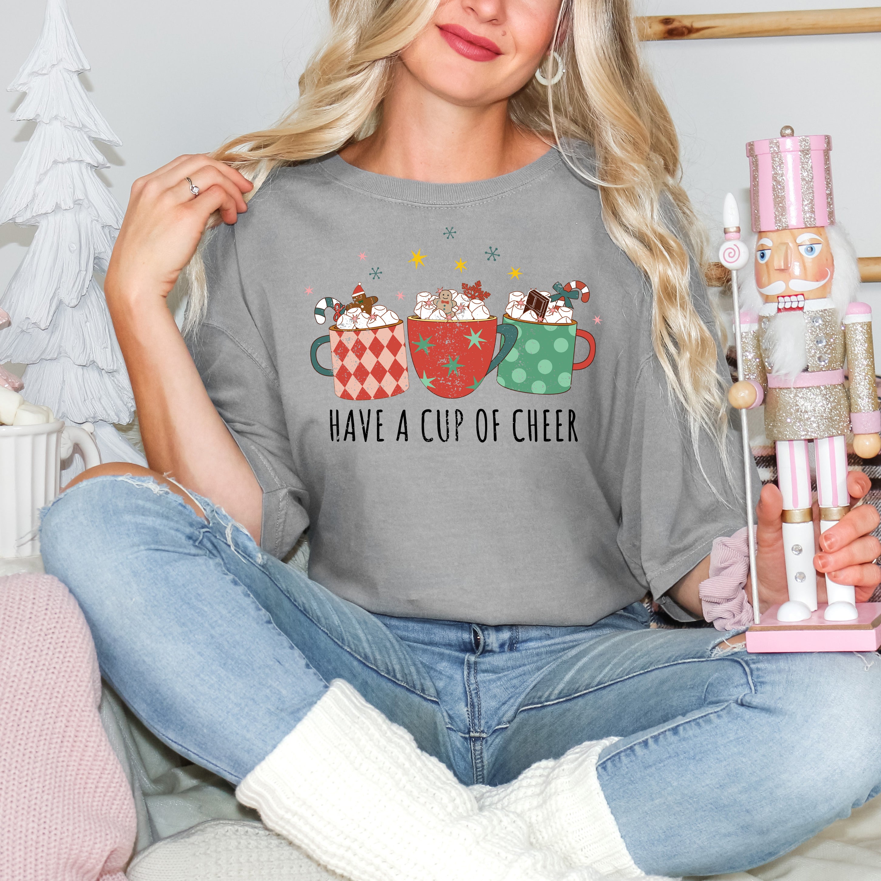 Have A Cup Of Cheer | Garment Dyed Tee