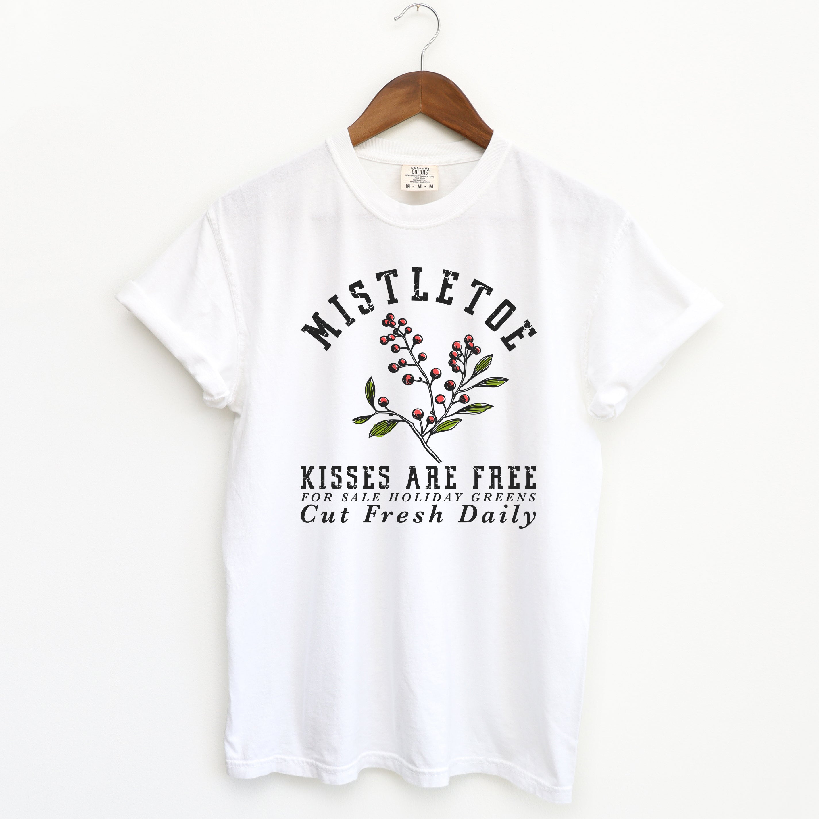 Mistletoe Kisses Are Free | Garment Dyed Tee