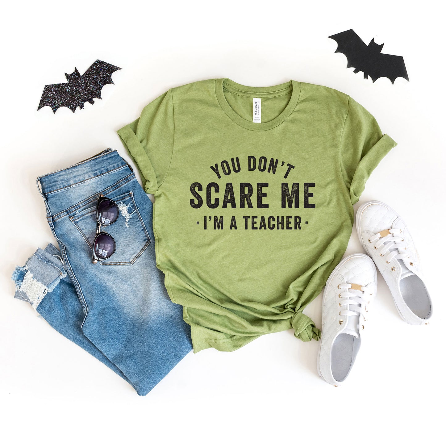 You Don't Scare Me I'm A Teacher | Short Sleeve Crew Neck