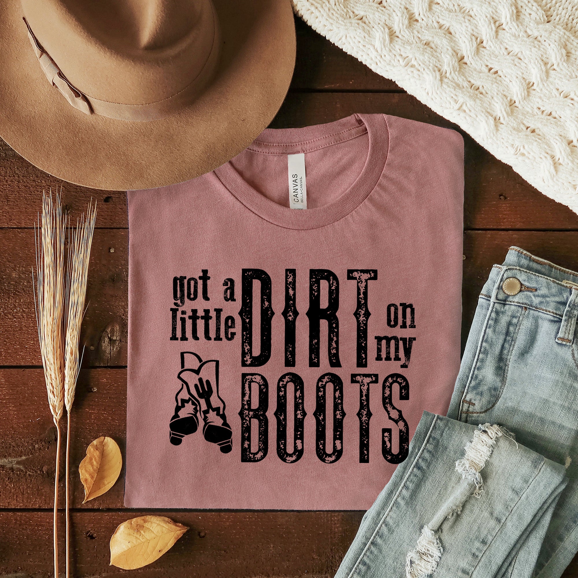 Got A Little Dirt On My Boots | Short Sleeve Crewneck