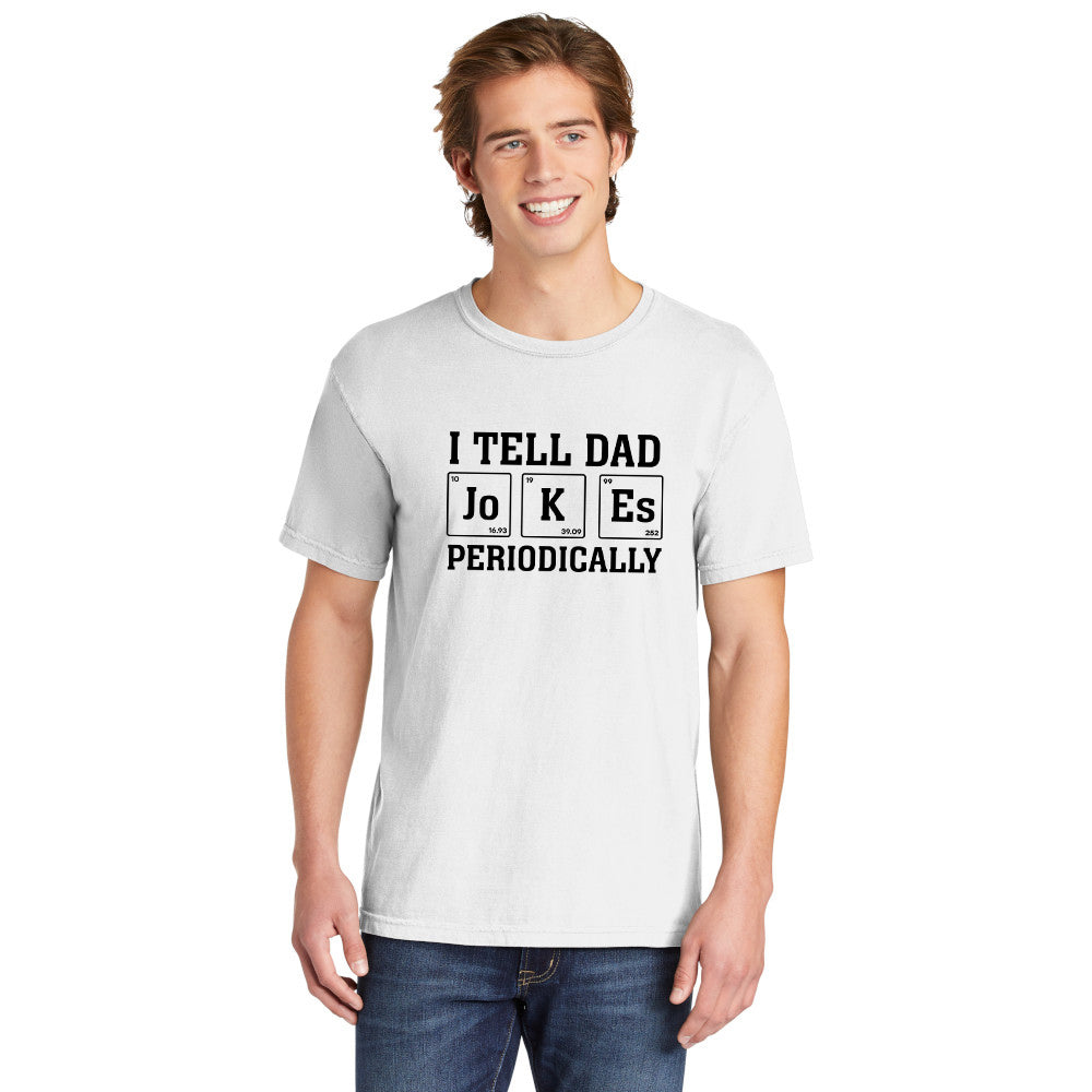 Dad Jokes Periodically | Men's Garment Dyed Tee