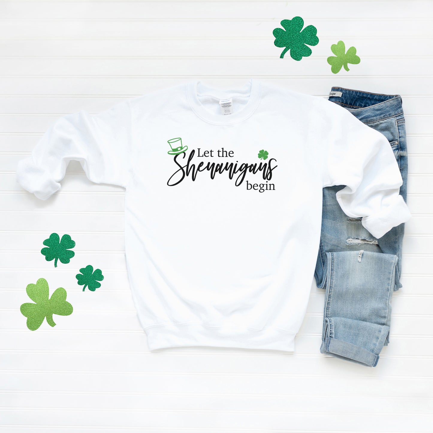 Let The Shenanigans Begin | Sweatshirt