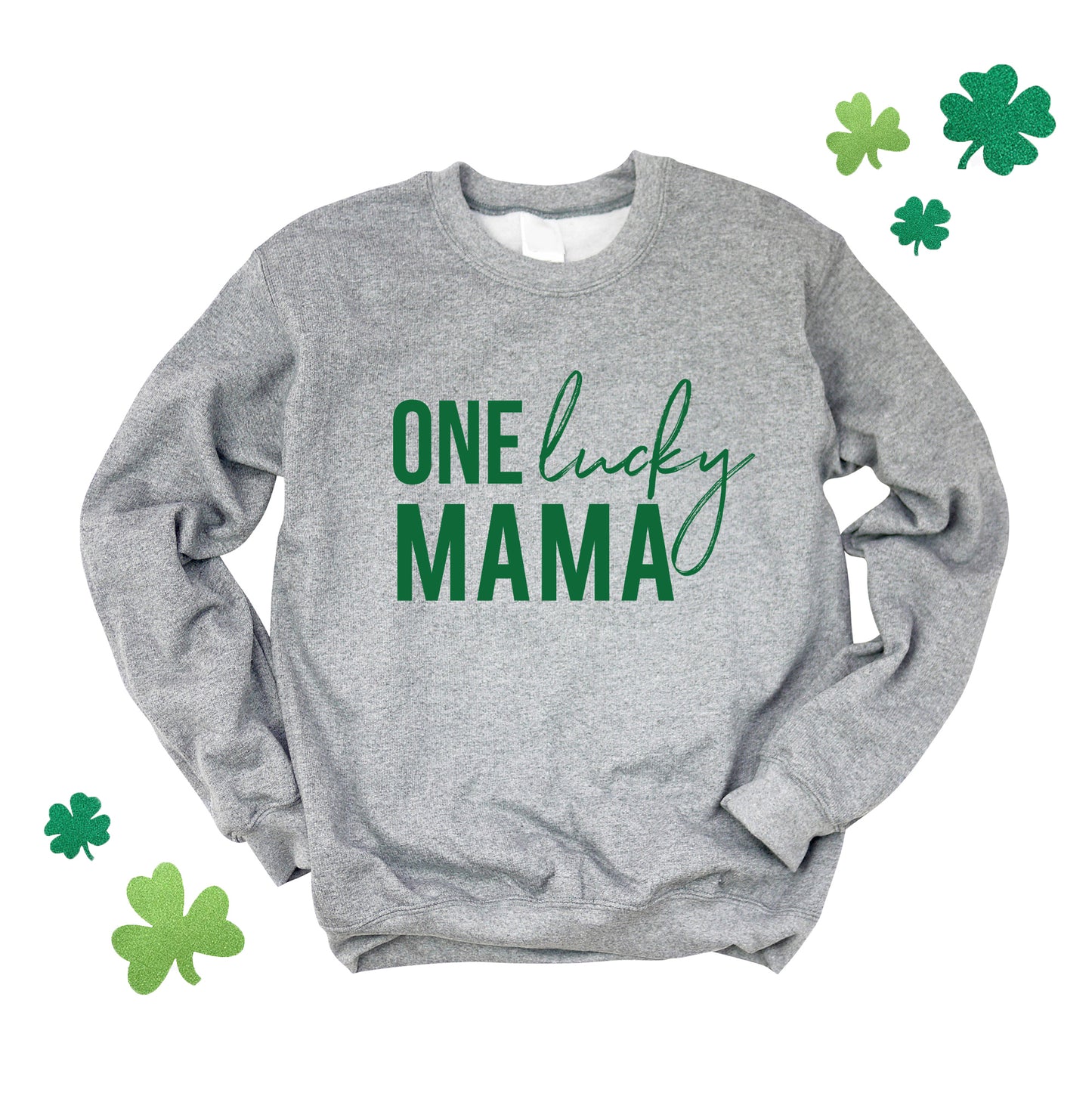 One Lucky Mama | Sweatshirt