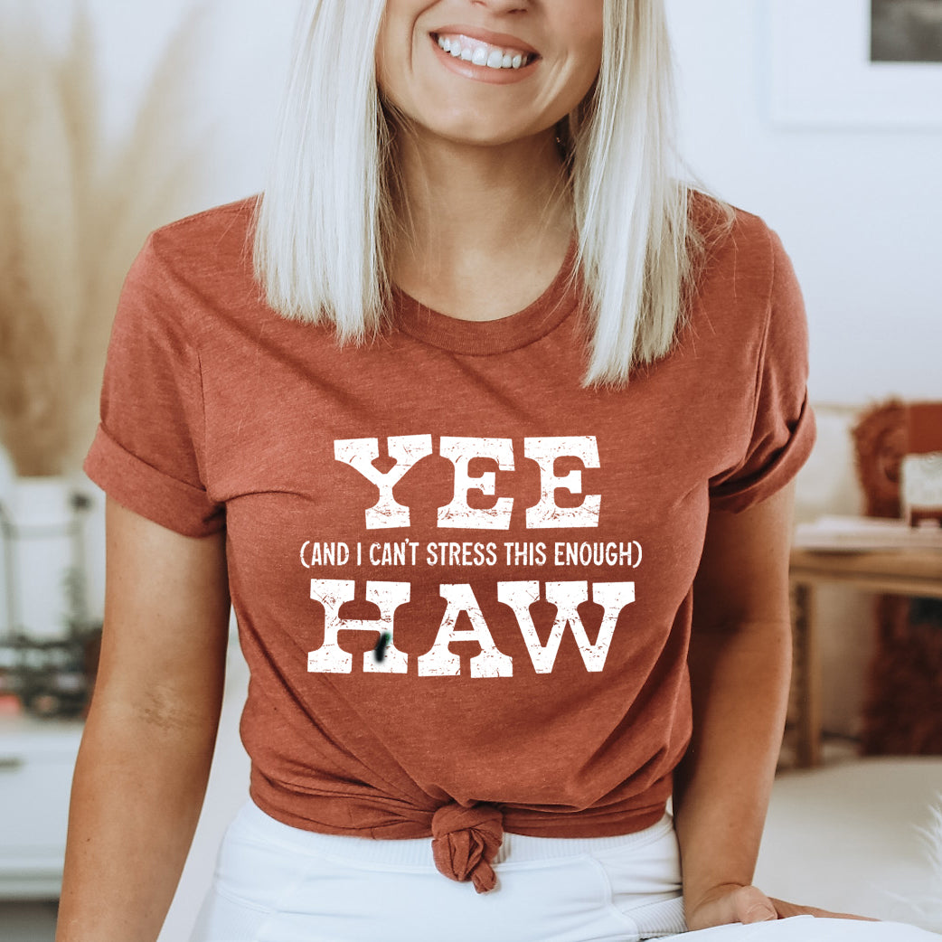 Yee Haw Stress | Short Sleeve Graphic Tee