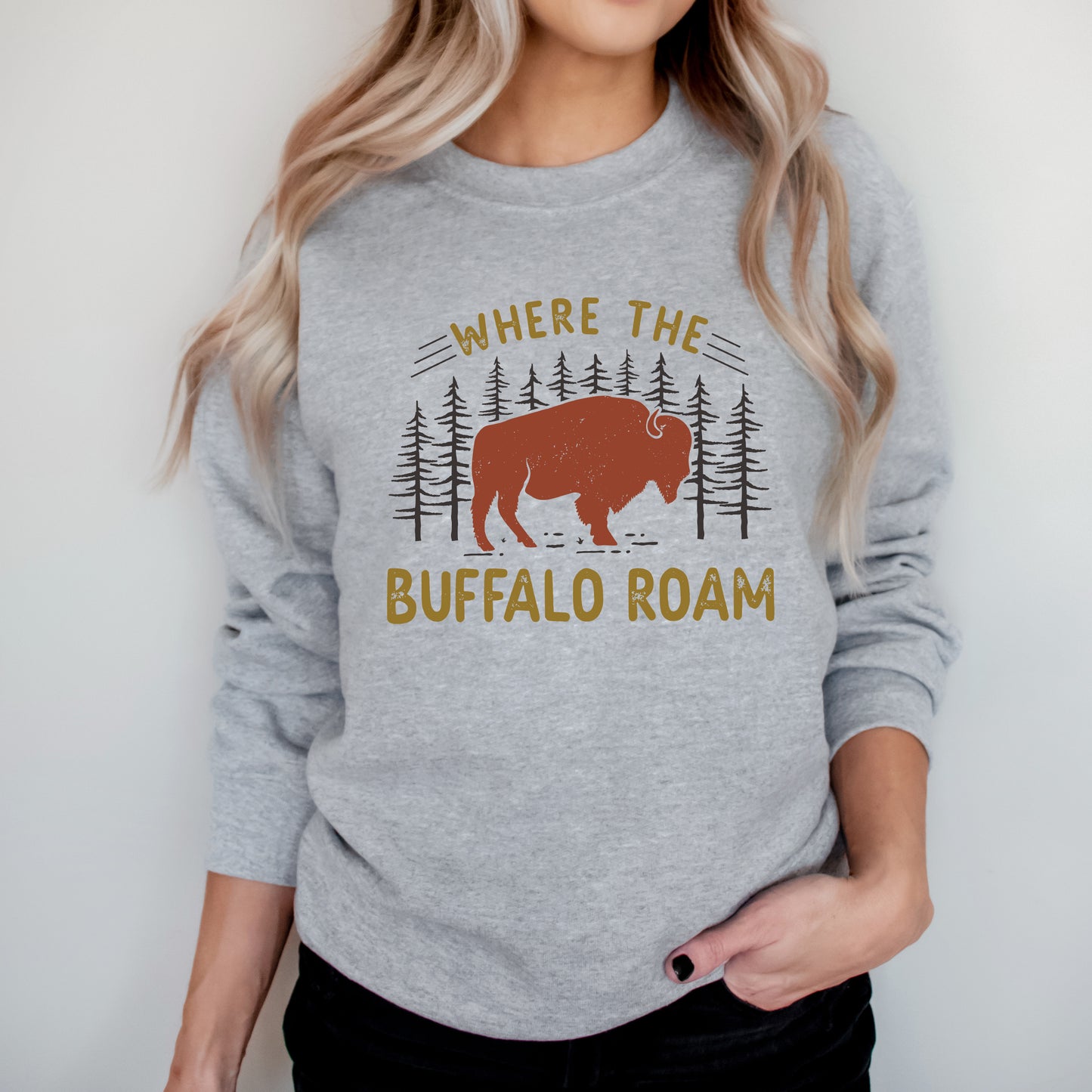 Where The Buffalo Roam | Sweatshirt