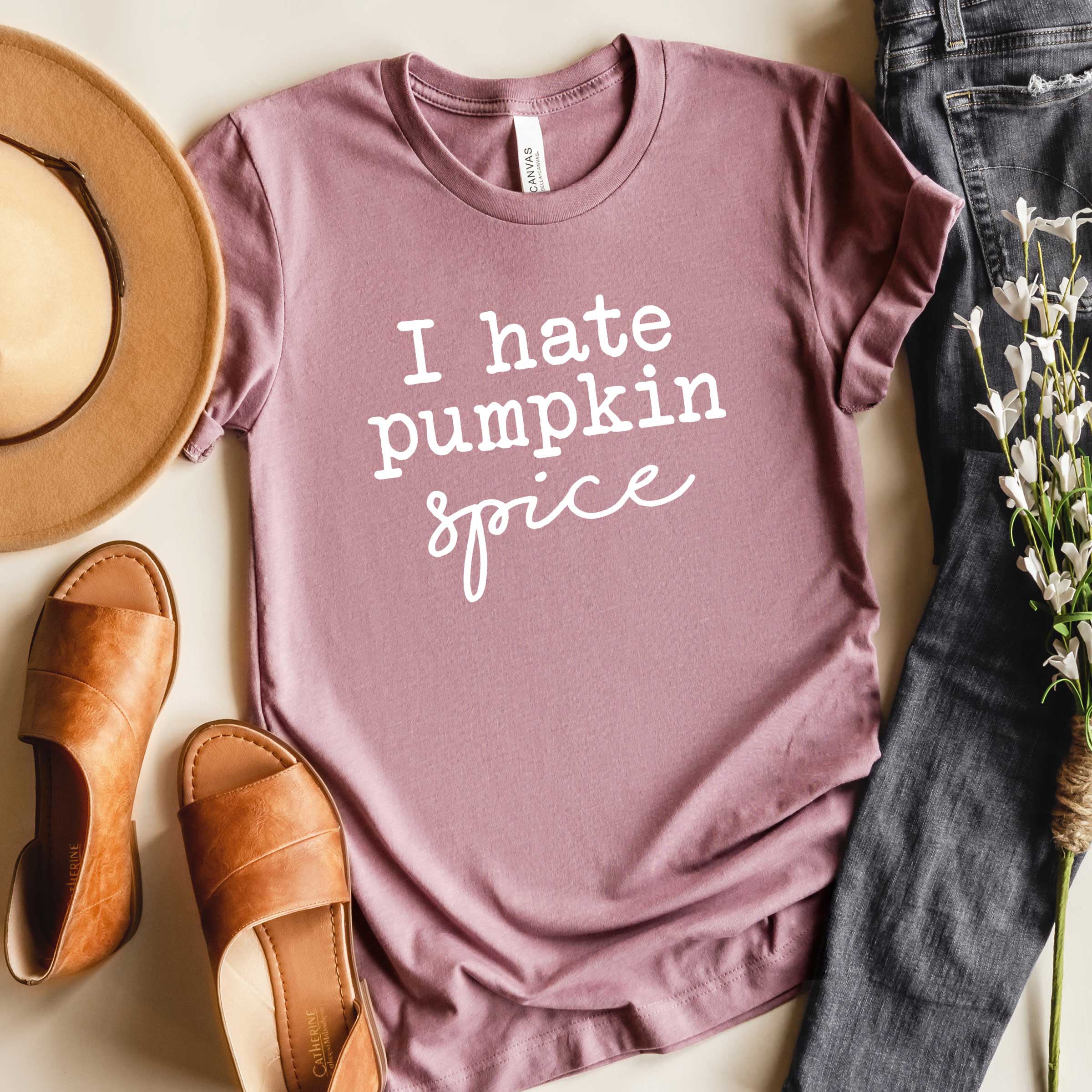 I Hate Pumpkin Spice | Short Sleeve Graphic Tee