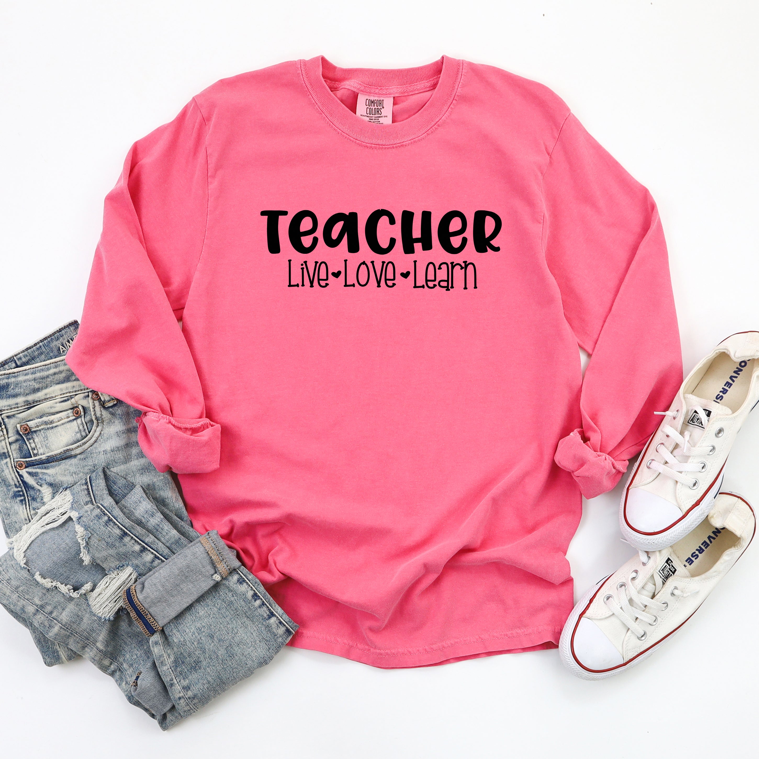 Teacher Live Love Learn | Garment Dyed Long Sleeve