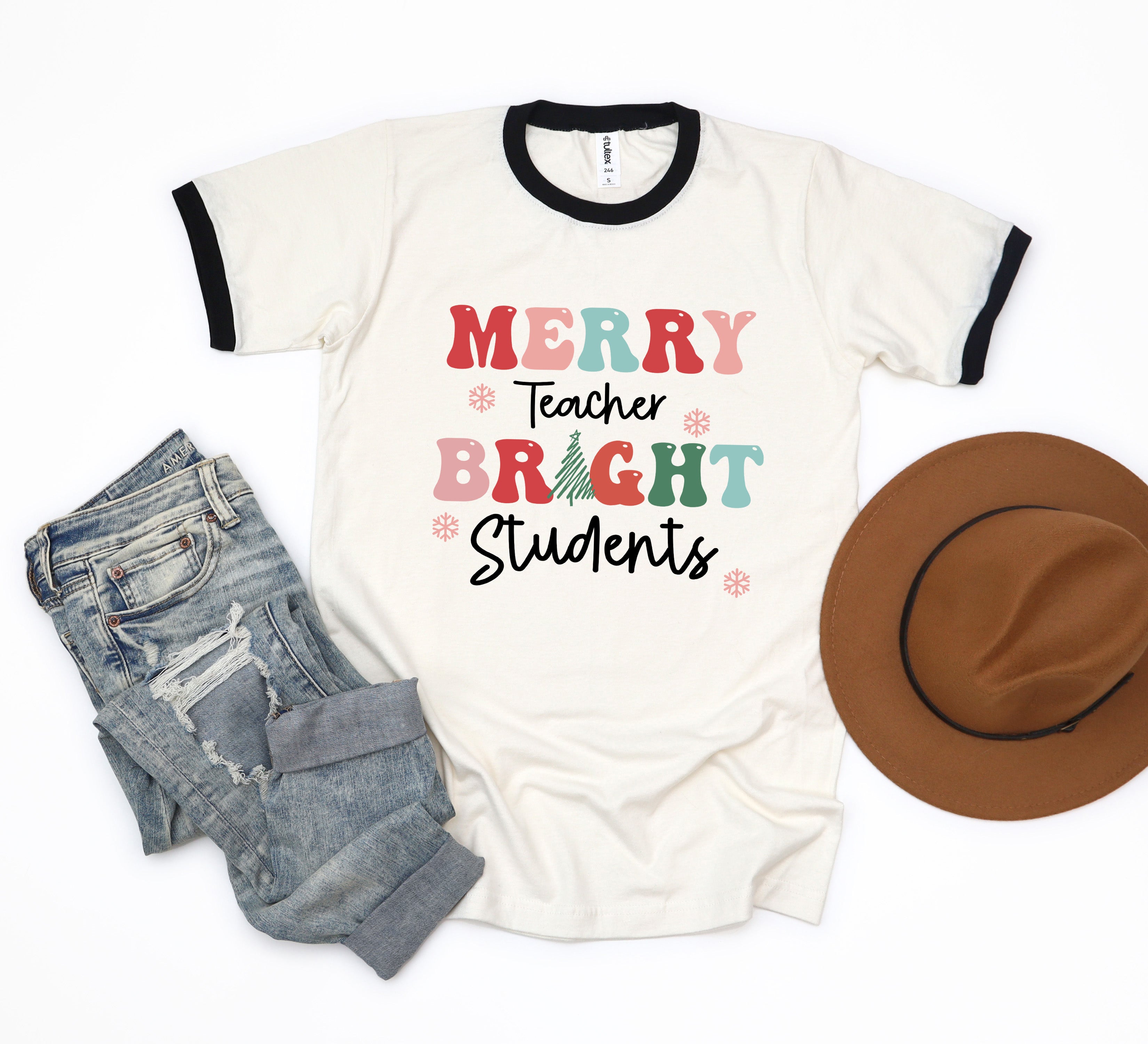 Merry Teacher Bright Students | Ringer Tee