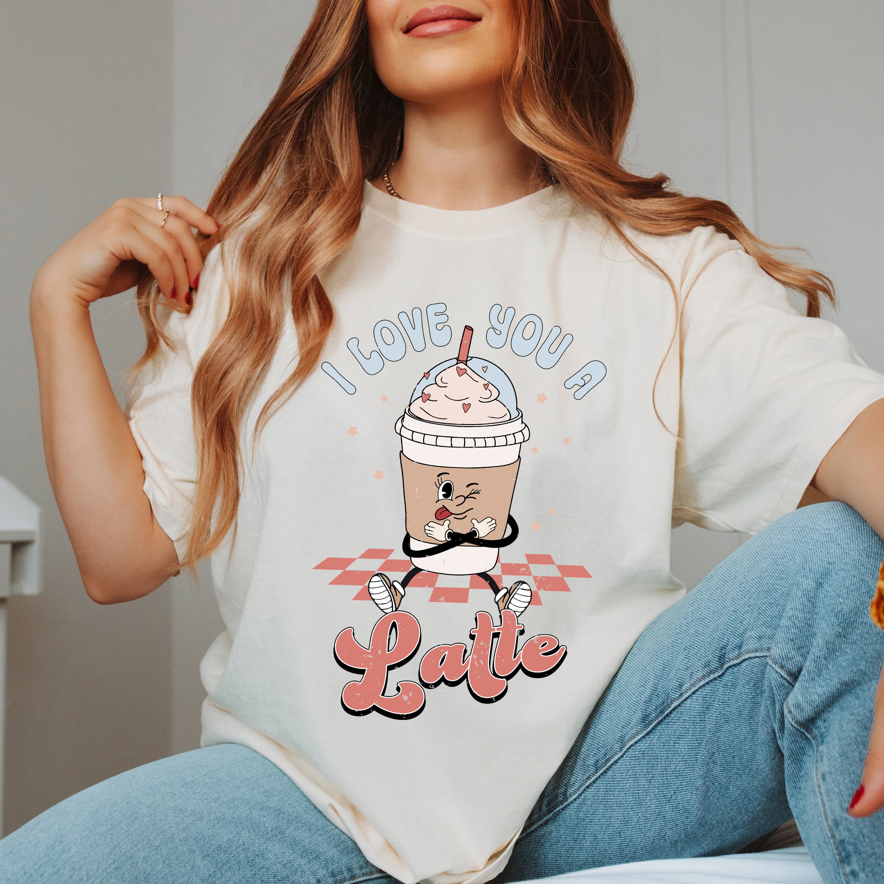 I Love You A Latte | Garment Dyed Tee