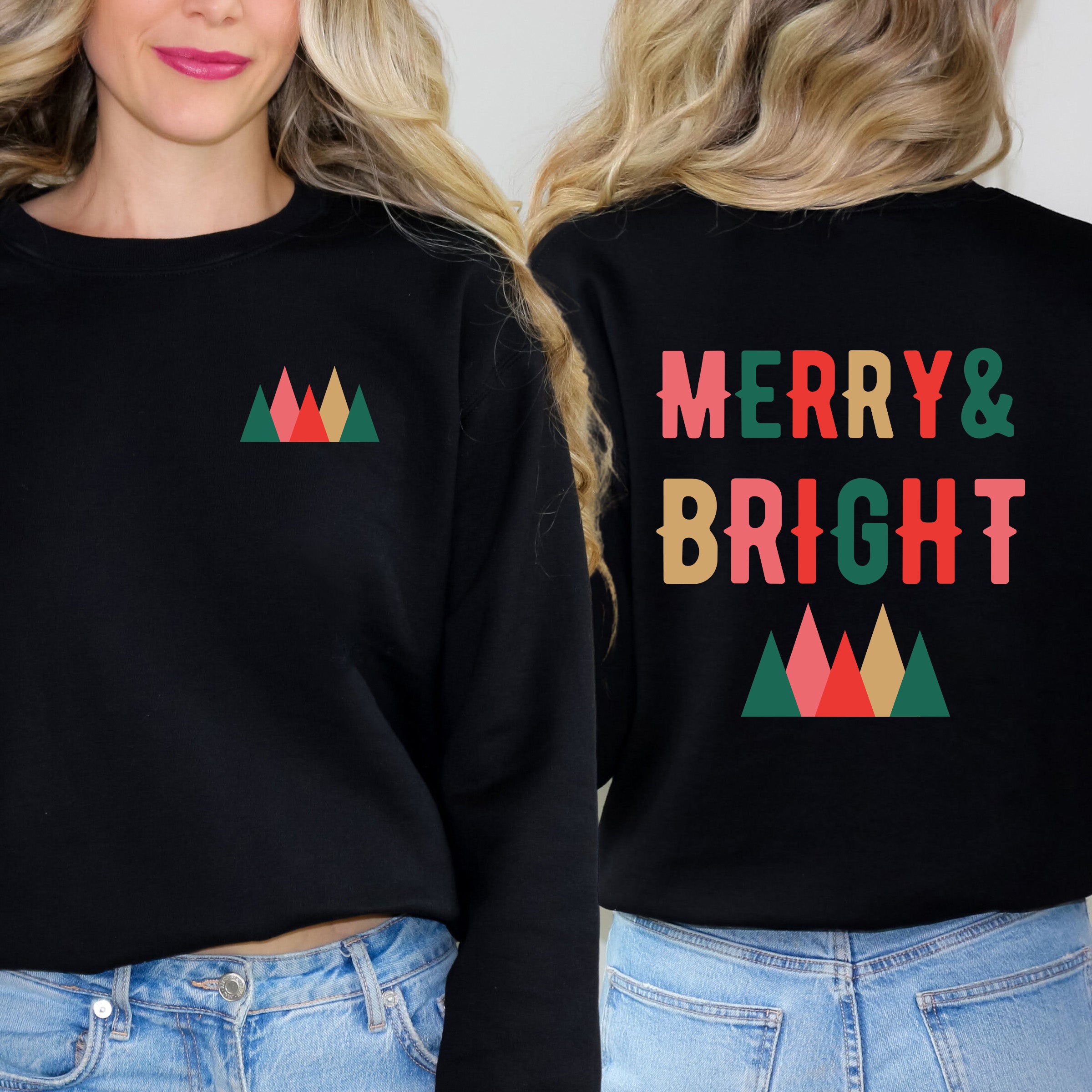 Merry And Bright Mountains | Sweatshirt Front and Back Design