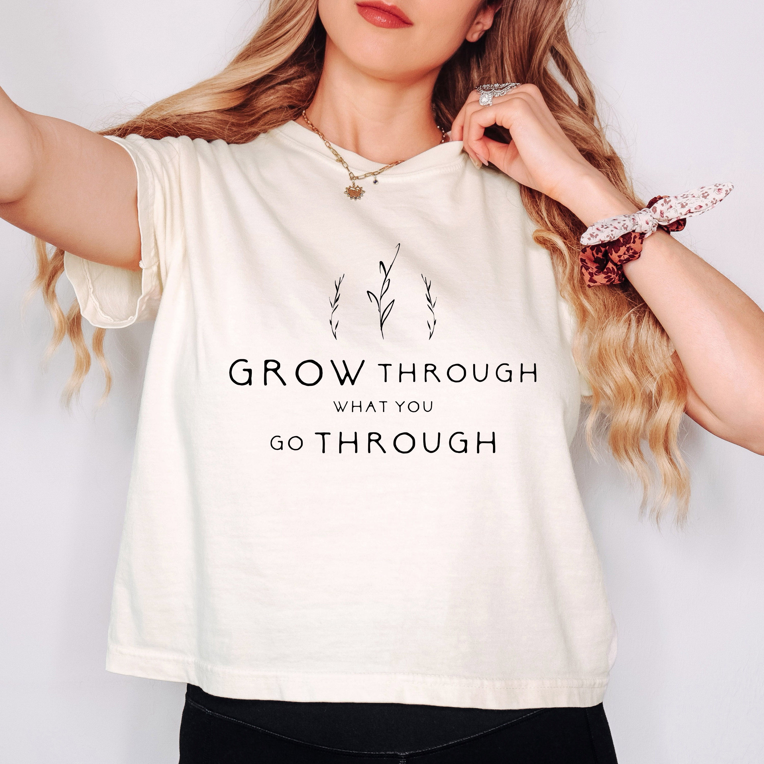 Grow Through What You Go Through | Relaxed Fit Cropped Tee