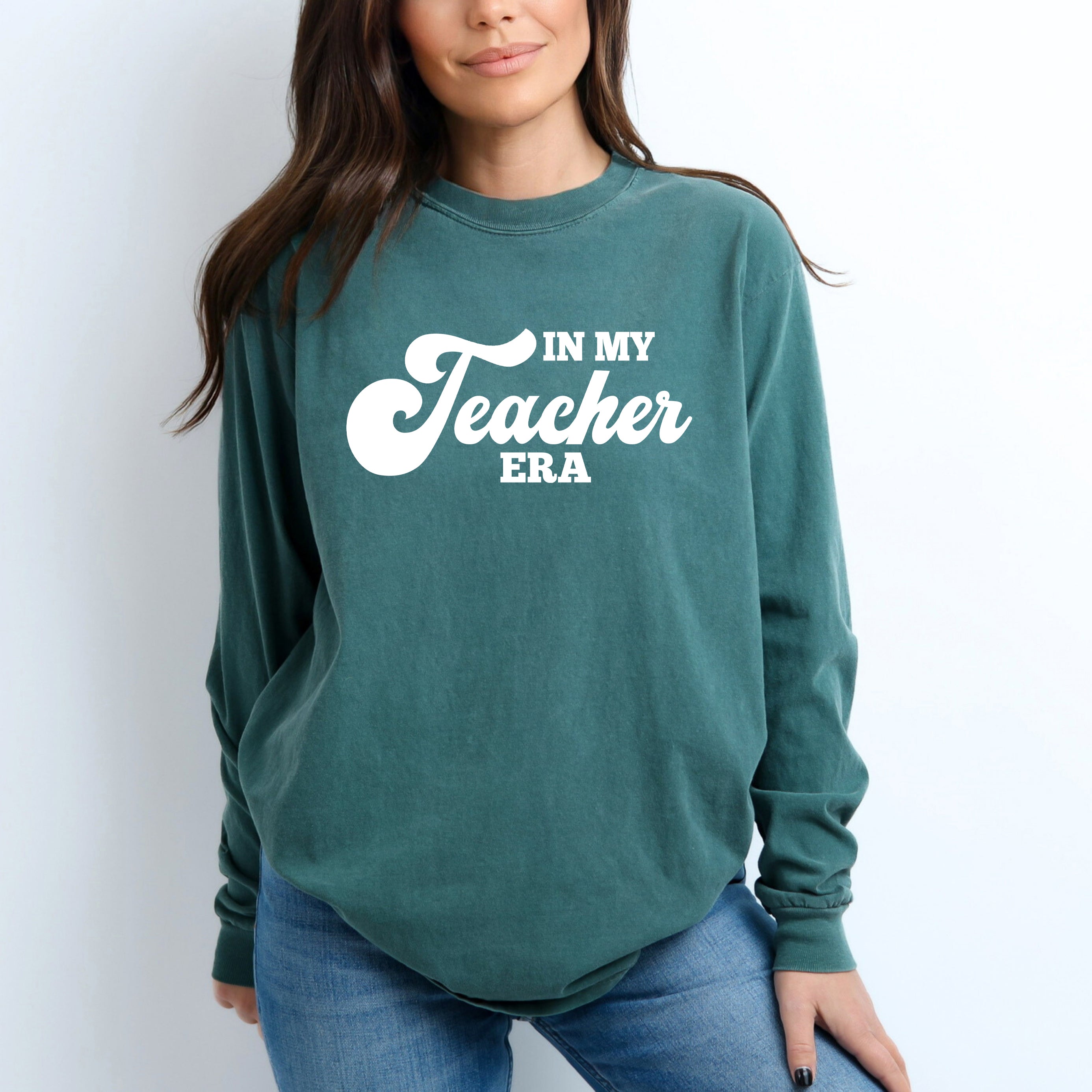 In My Teacher Era | Garment Dyed Long Sleeve