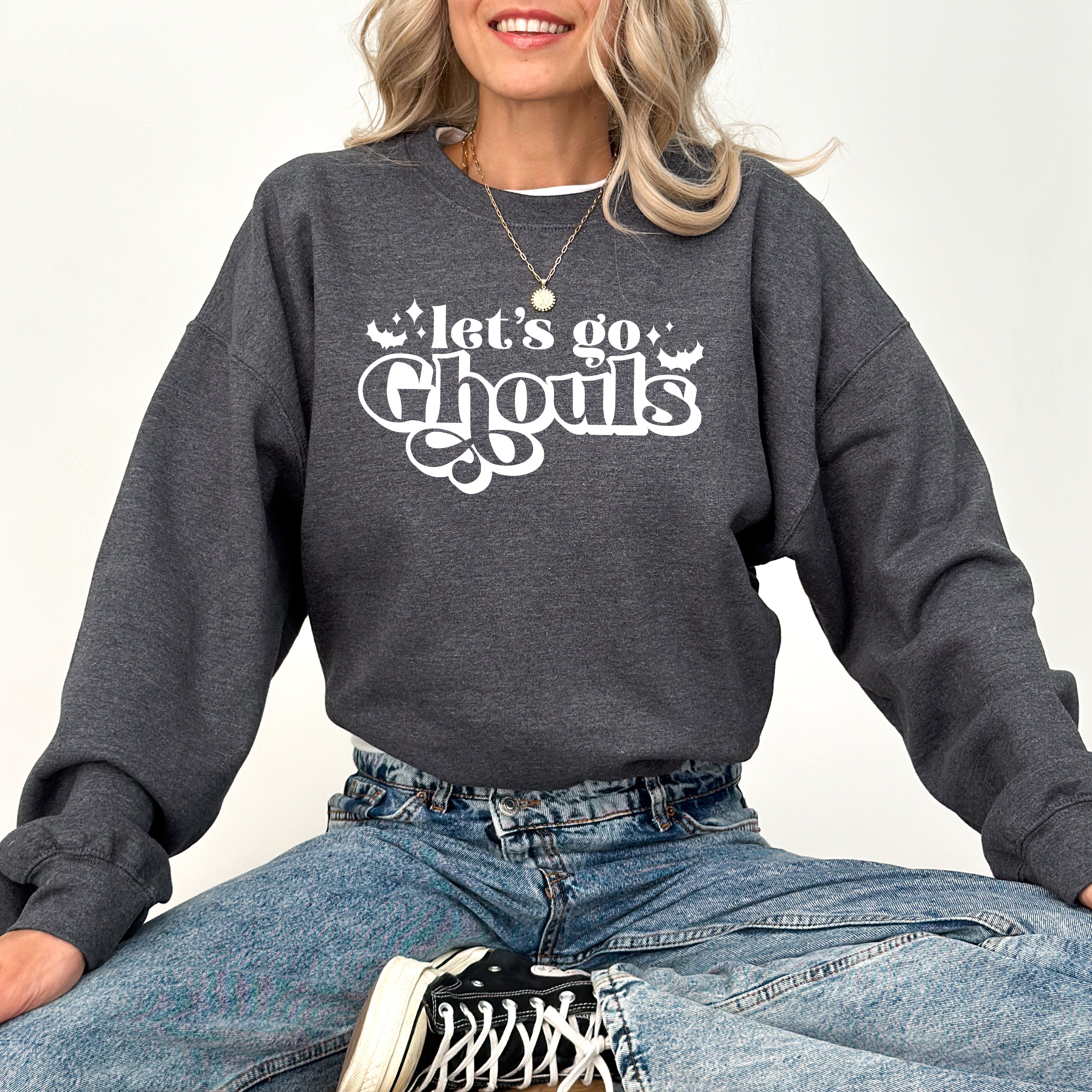 Let's Go Ghouls | Sweatshirt