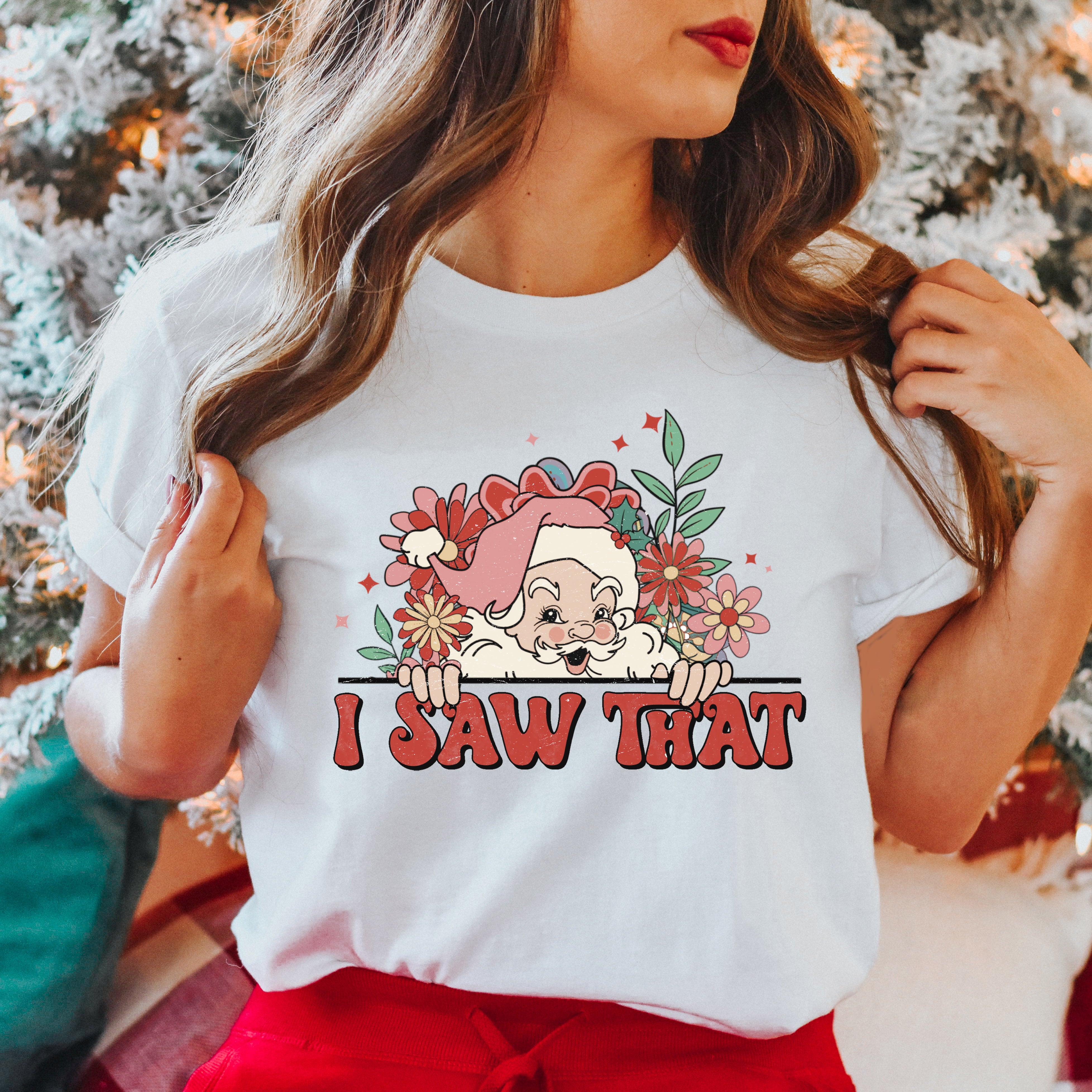 I Saw That Santa | Short Sleeve Crewneck