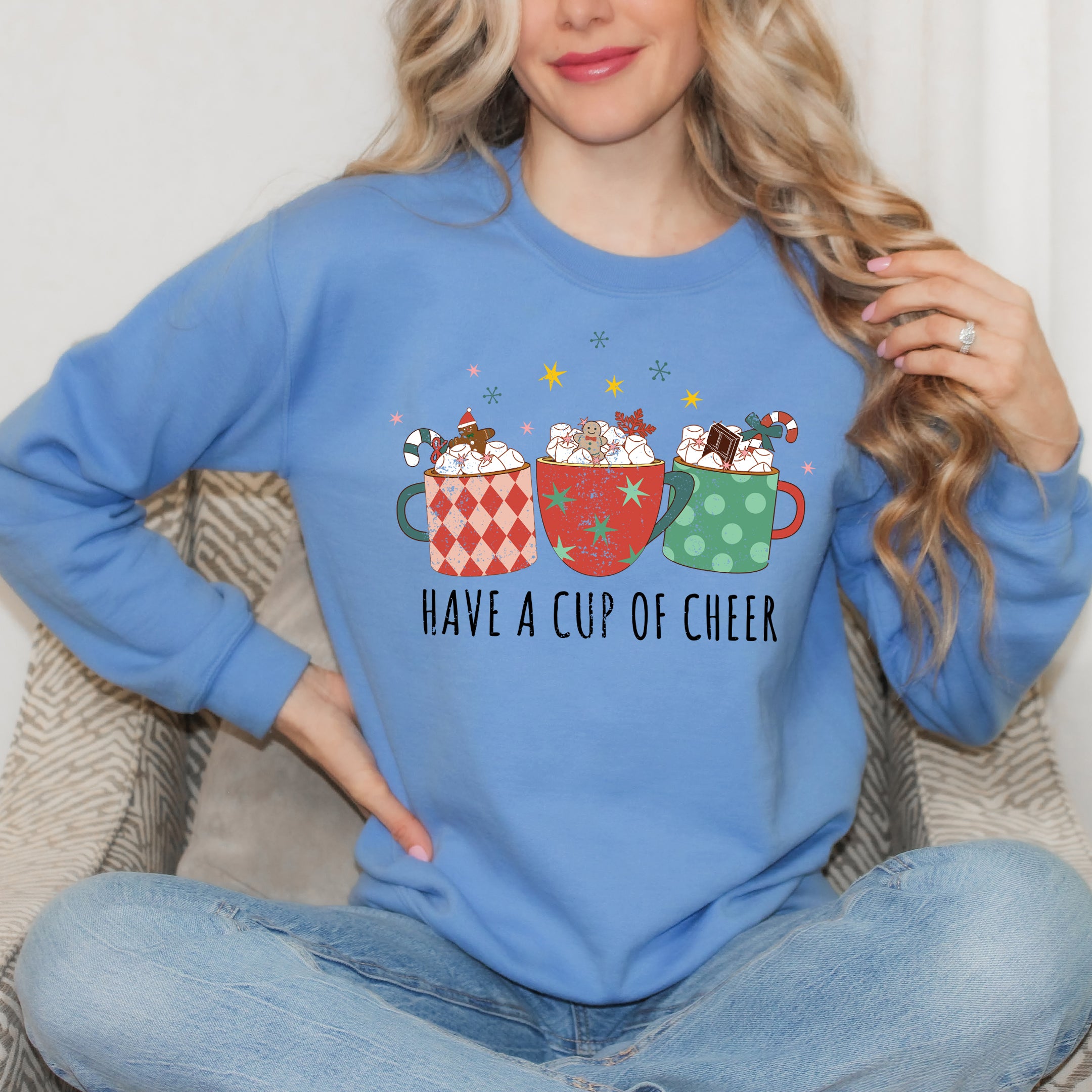 Have A Cup of Cheer | Sweatshirt