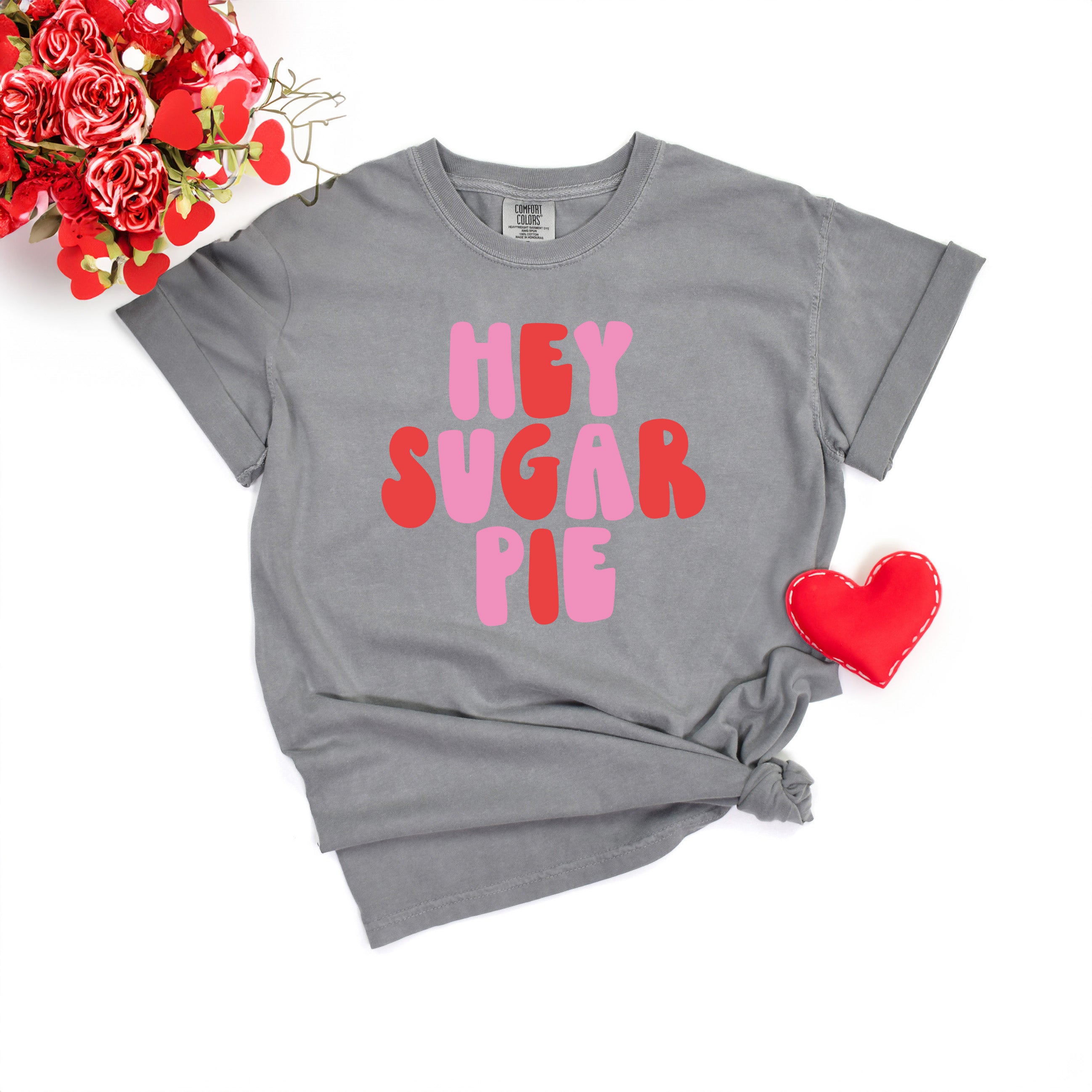 Hey Sugar Pie Bold | Garment Dyed Tee