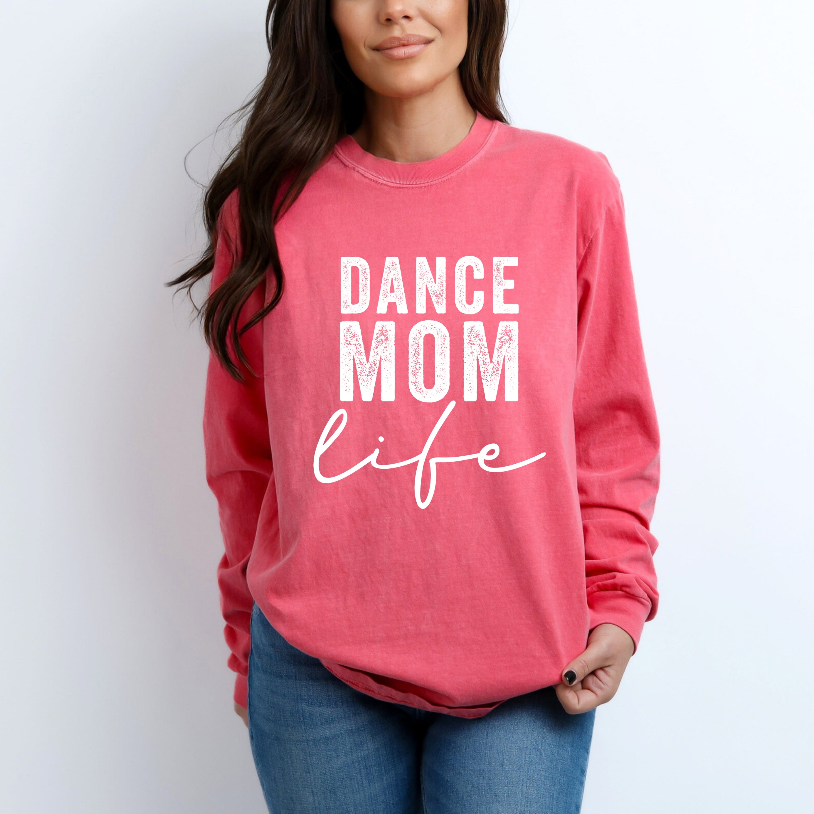 Dance Mom Life | Garment Dyed Long Sleeve