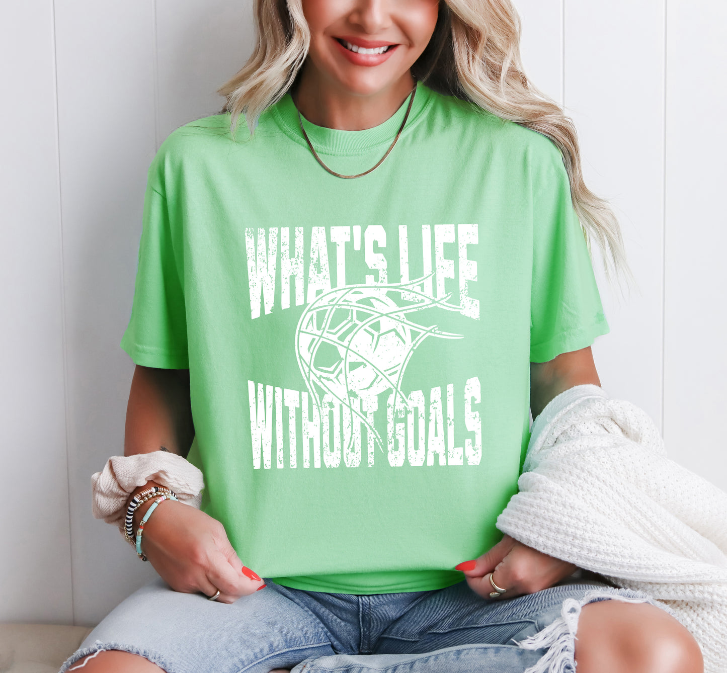 What's Life Without Goals | Garment Dyed Short Sleeve Tee
