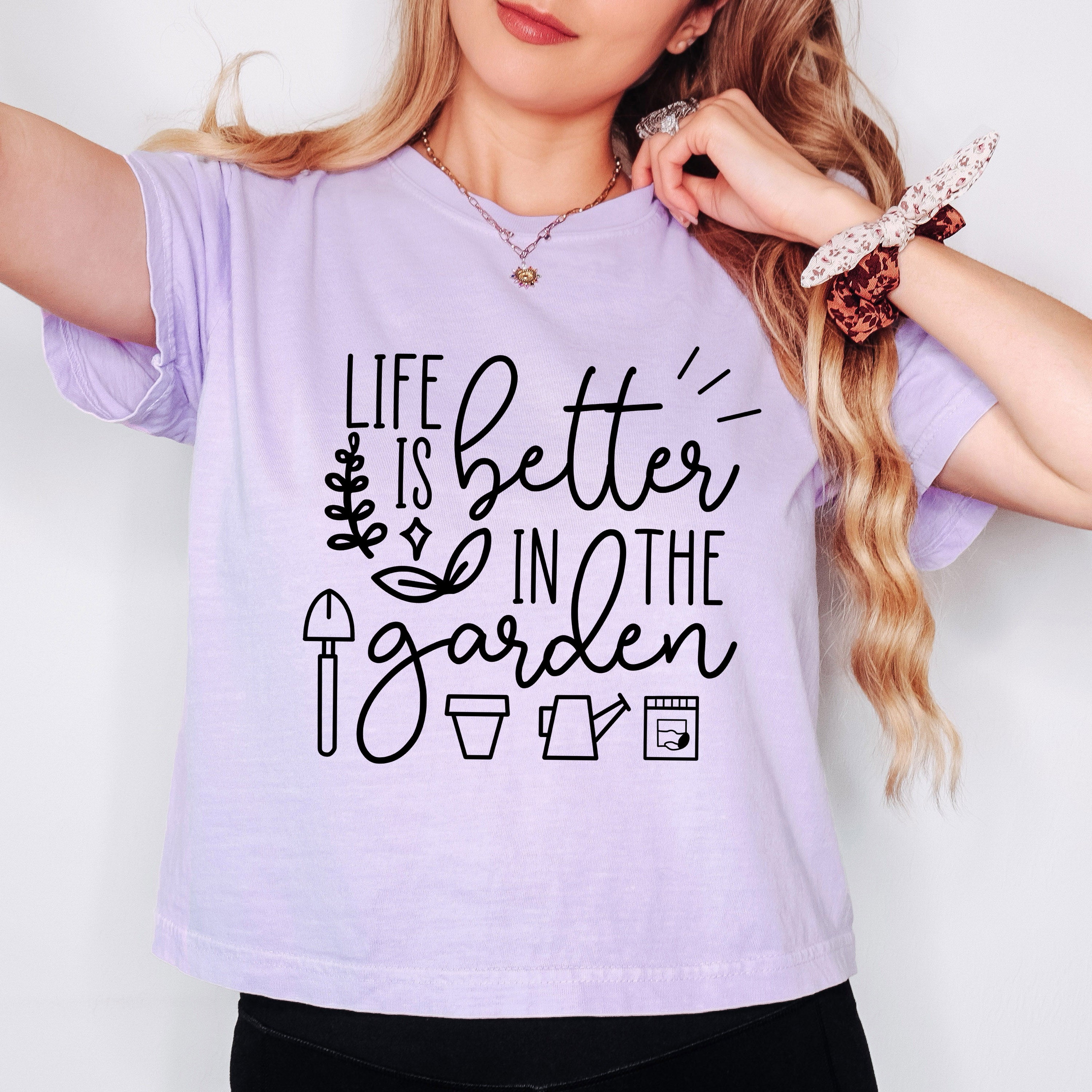 Life Is Better In The Garden | Relaxed Fit Cropped Tee