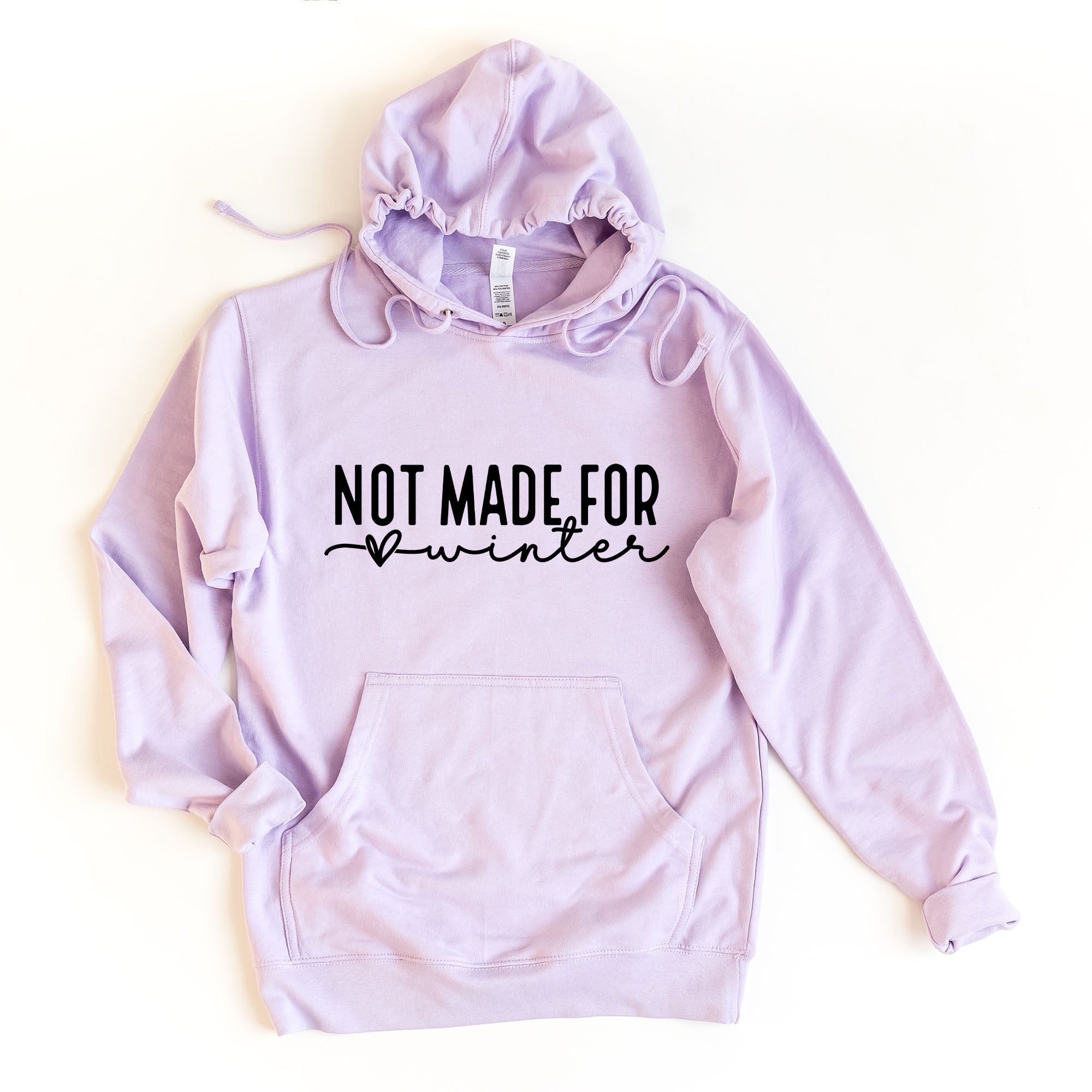 Not Made For Winter | Hoodie