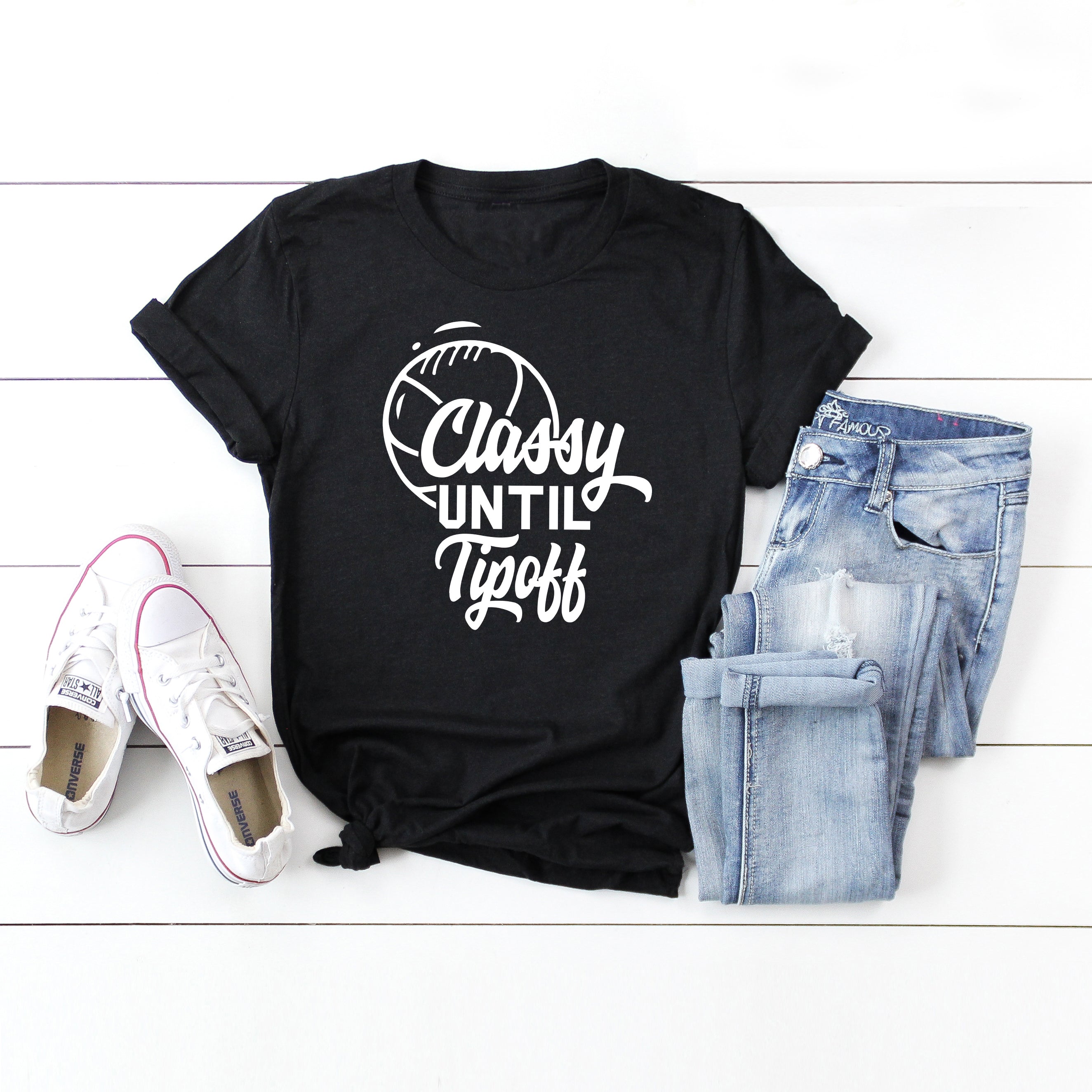 Classy Until Tipoff | Short Sleeve Graphic Tee