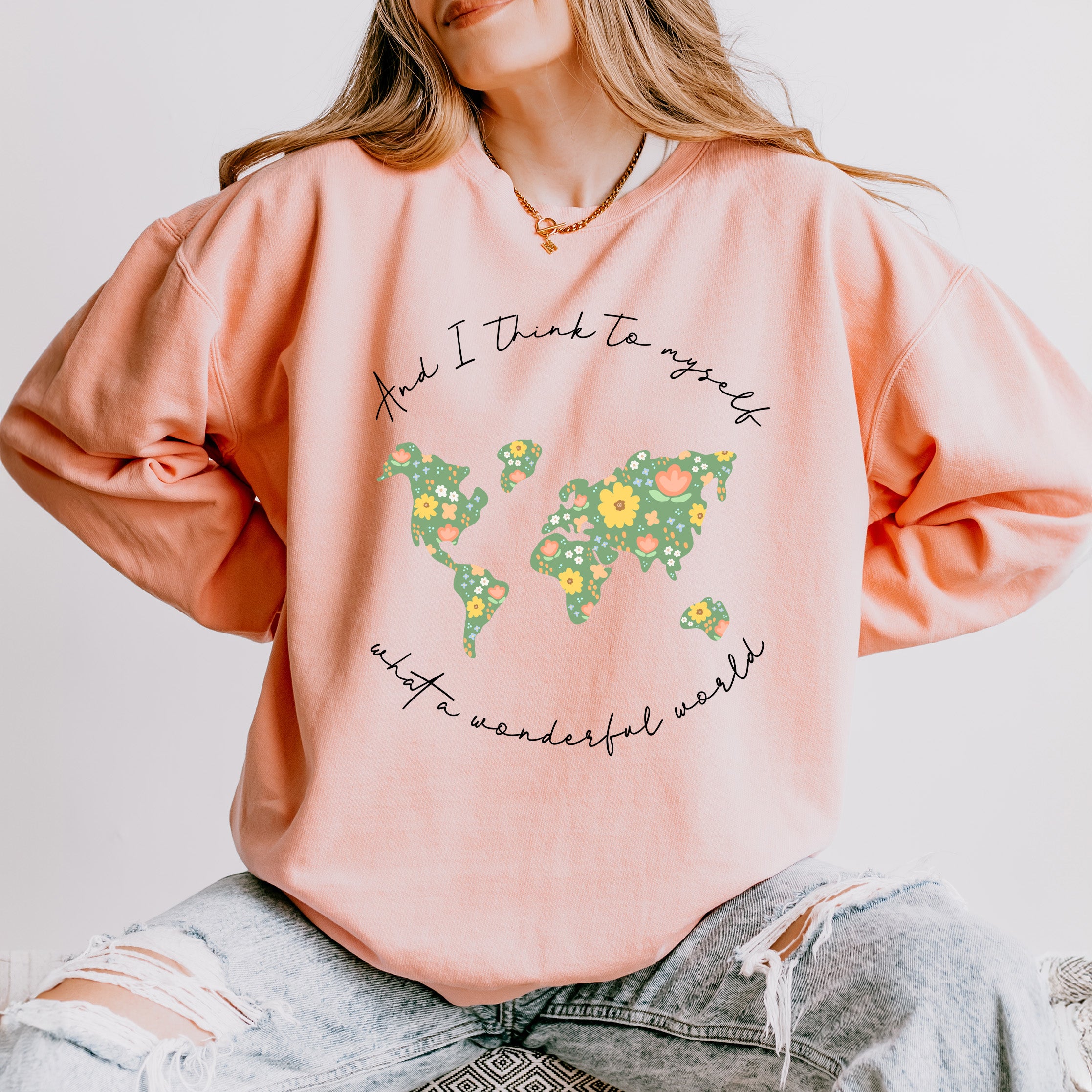 What A Wonderful World | Lightweight Garment Dyed Sweatshirt