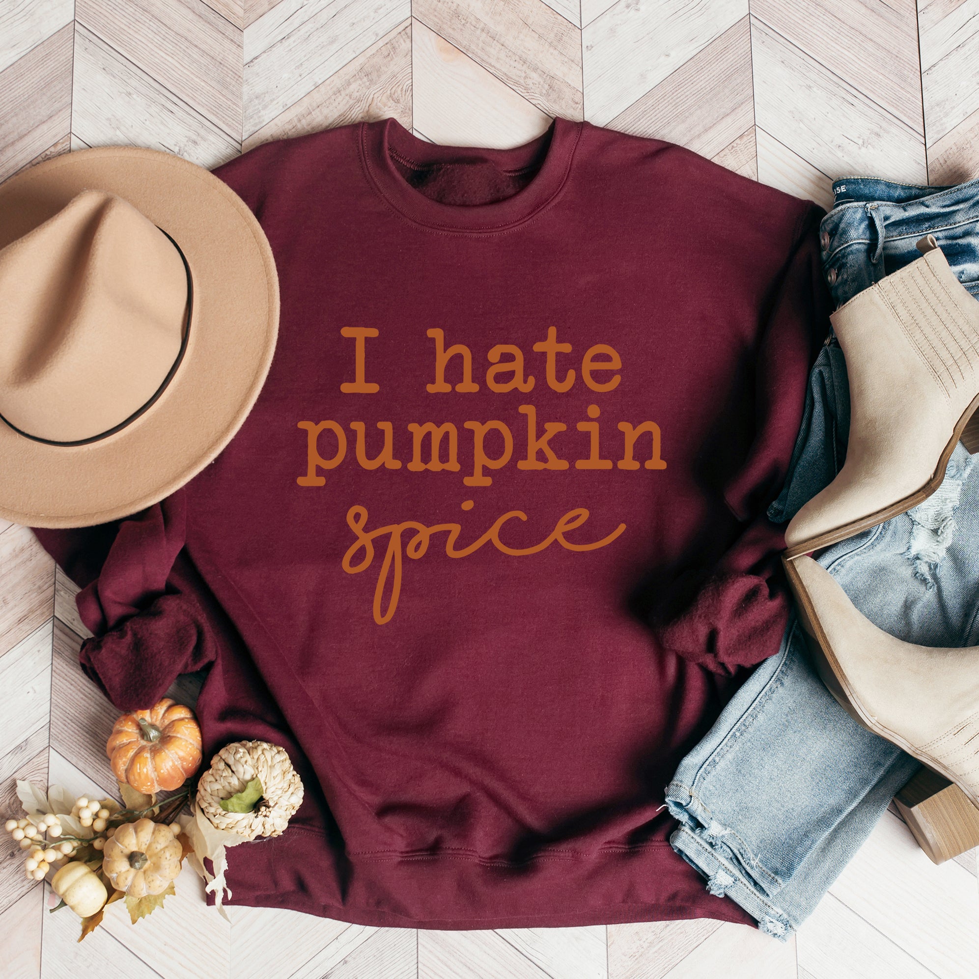 I Hate Pumpkin Spice | Sweatshirt