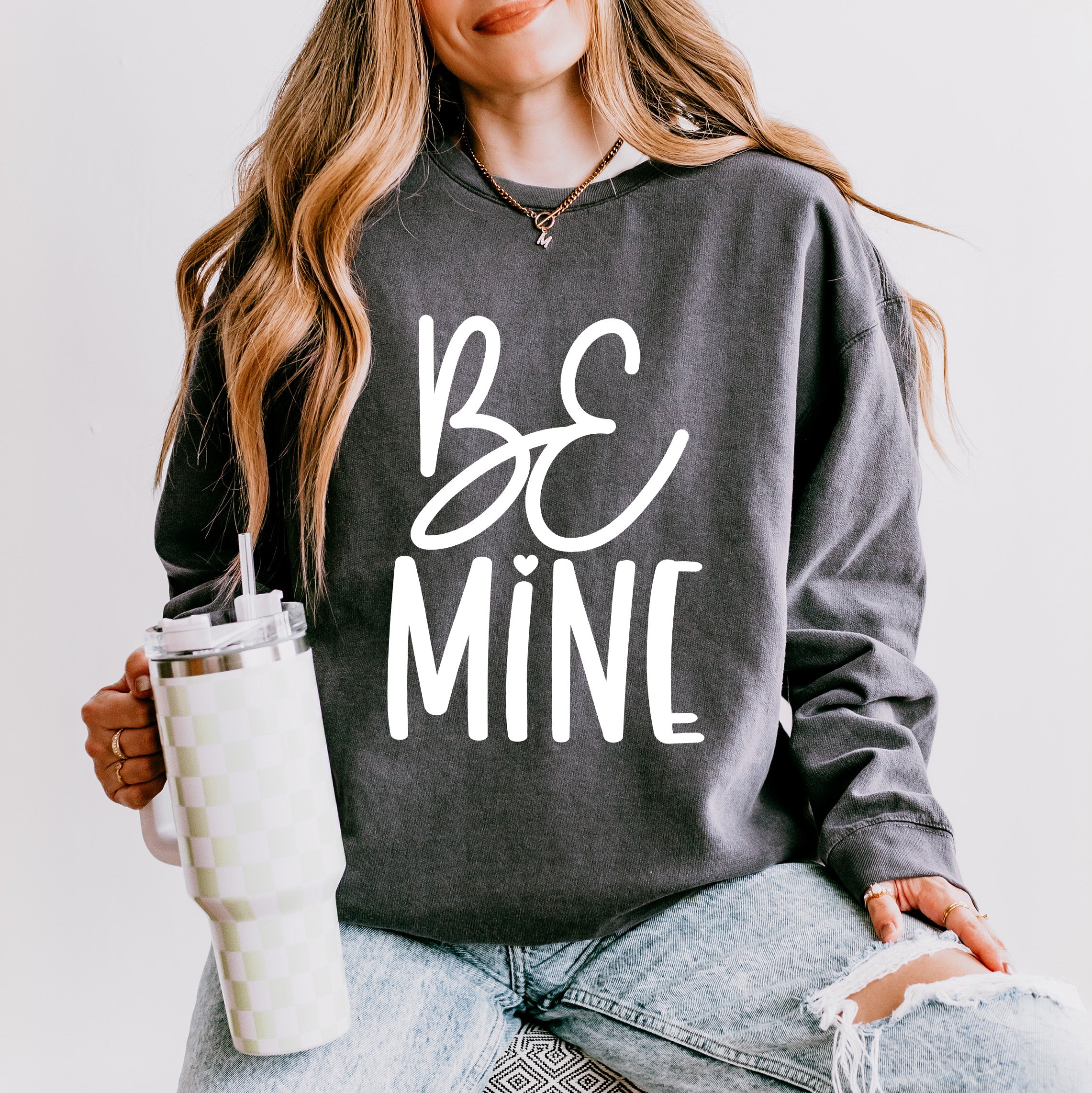 Be Mine Words | Lightweight Garment Dyed Sweatshirt