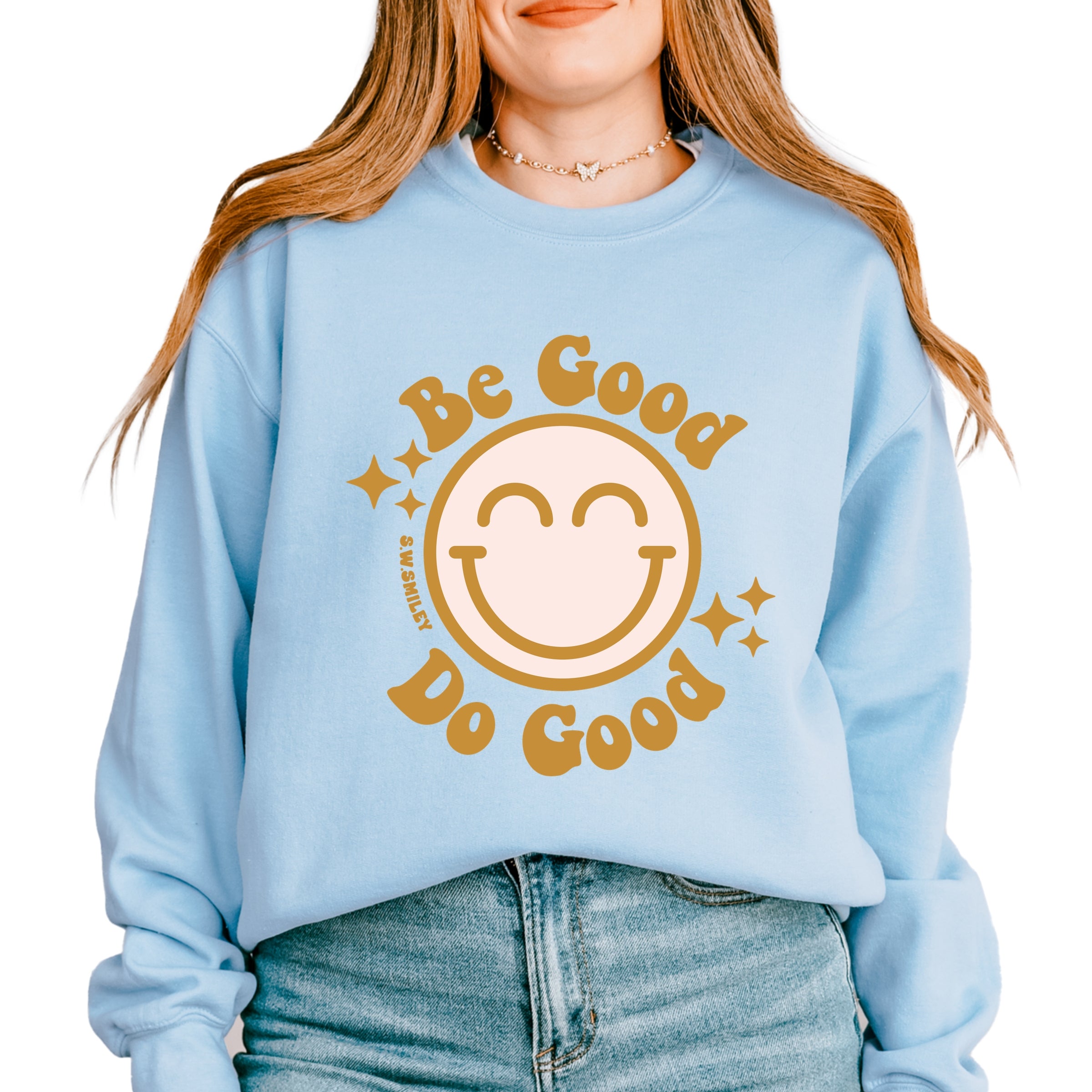 S.W.Smiley Be Good Do Good Smiley Face - Women's Graphic Sweatshirt