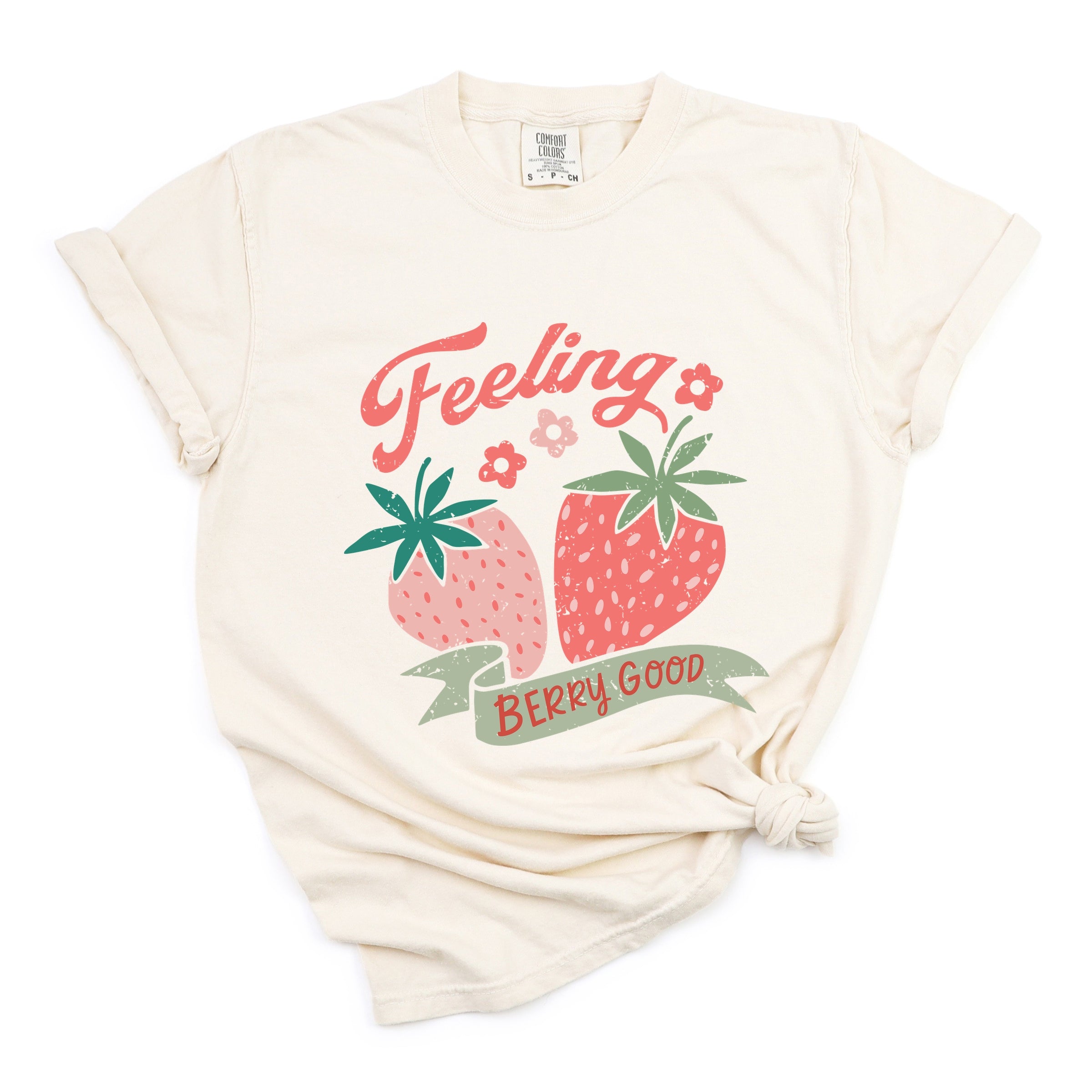 Feeling Berry Good Strawberries - Women's Garment Dyed Graphic T-Shirt