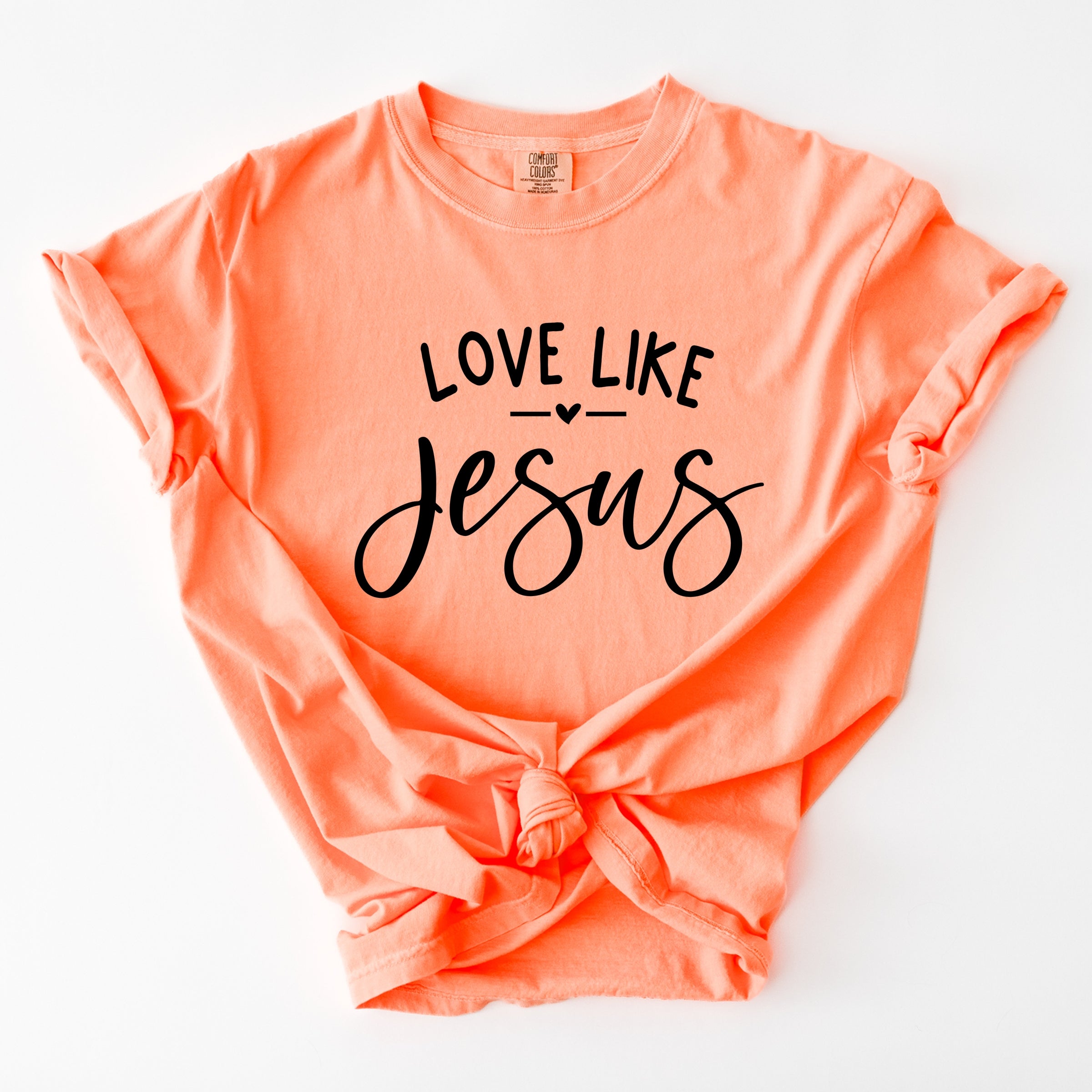 Love Like Jesus - Women's Garment Dyed Graphic T-Shirt